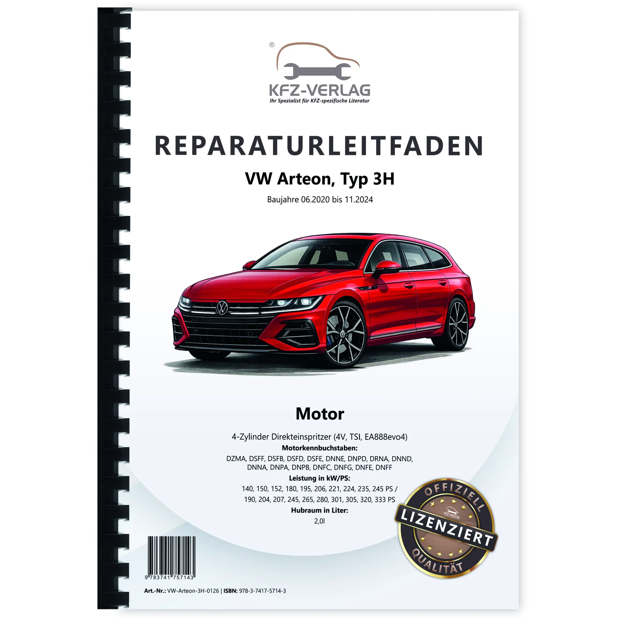 VW Arteon Typ 3H 2020-2024 4-Zyl. Benzinmotor 2,0l 190-333 PS Reparaturanleitung