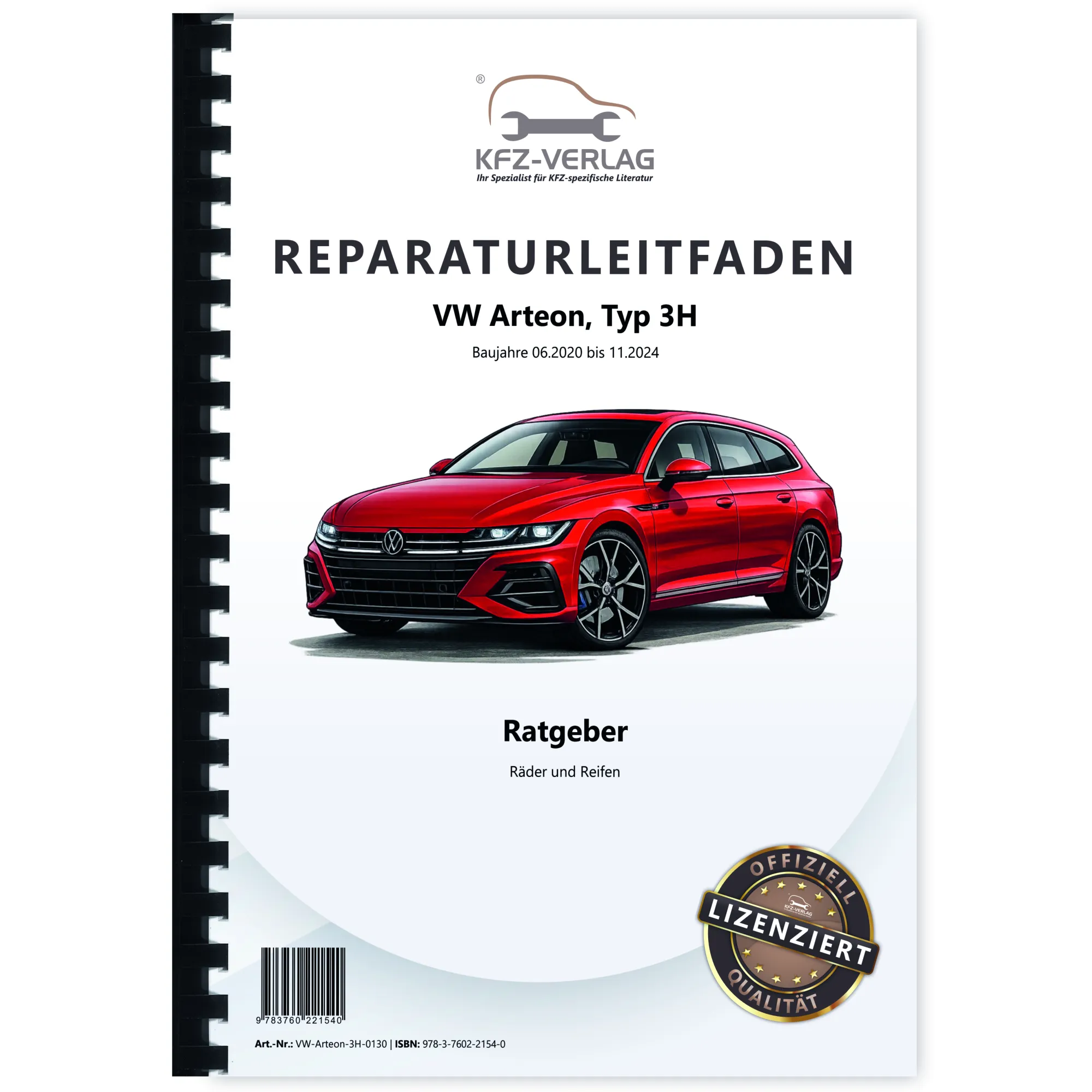 VW Arteon Typ 3H 2020-2024 Ratgeber Räder und Reifen Reparaturanleitung