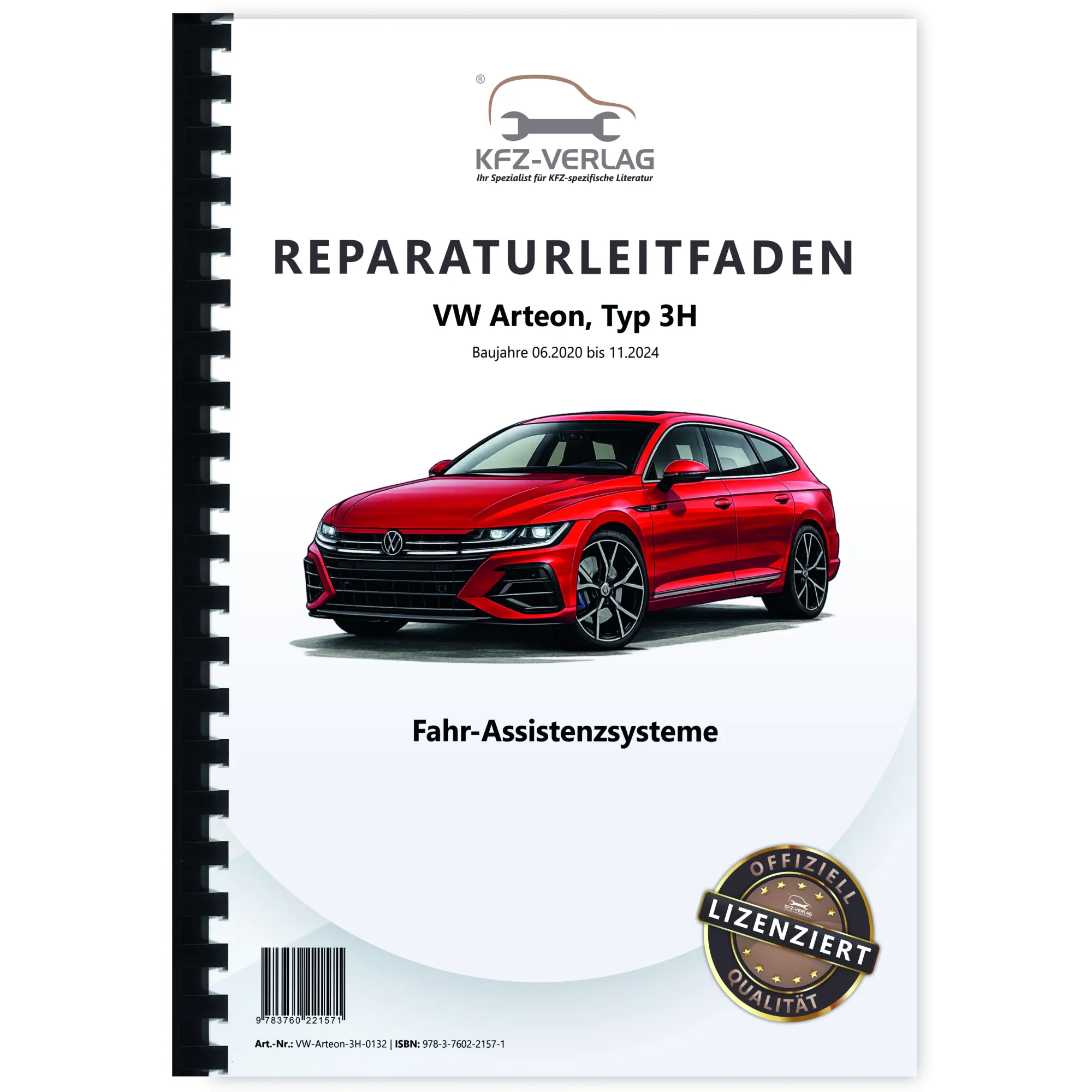 VW Arteon Typ 3H 2020-2024 Fahr Assistenzsysteme Reparaturanleitung