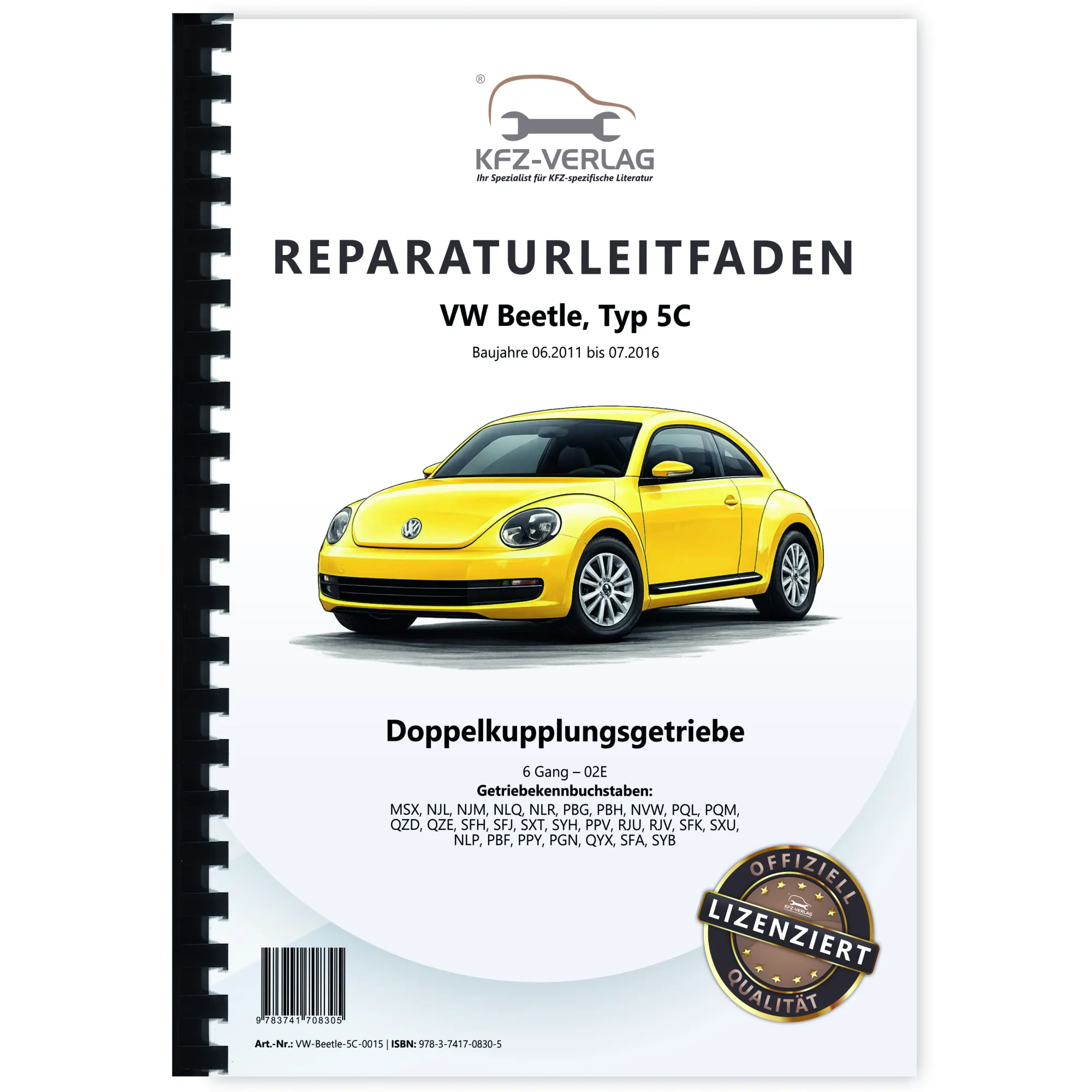 VW Beetle Typ 5C 2011-2016 6 Gang Automatikgetriebe DKG 02E Reparaturanleitung