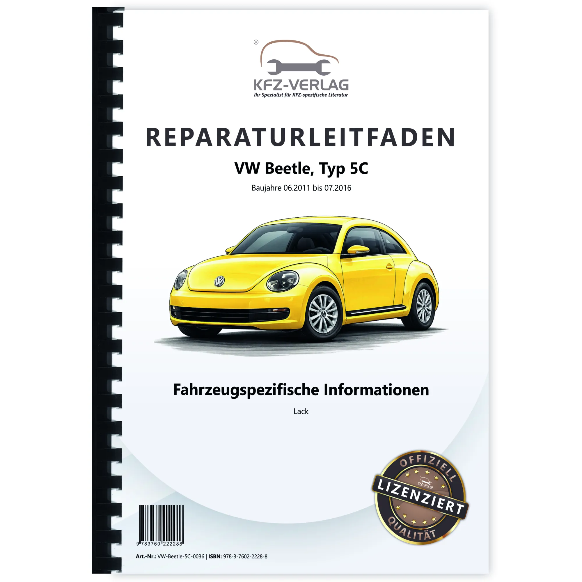 VW Beetle 5C 2011-2016 Fahrzeugspezifische Information Lack Reparaturanleitung
