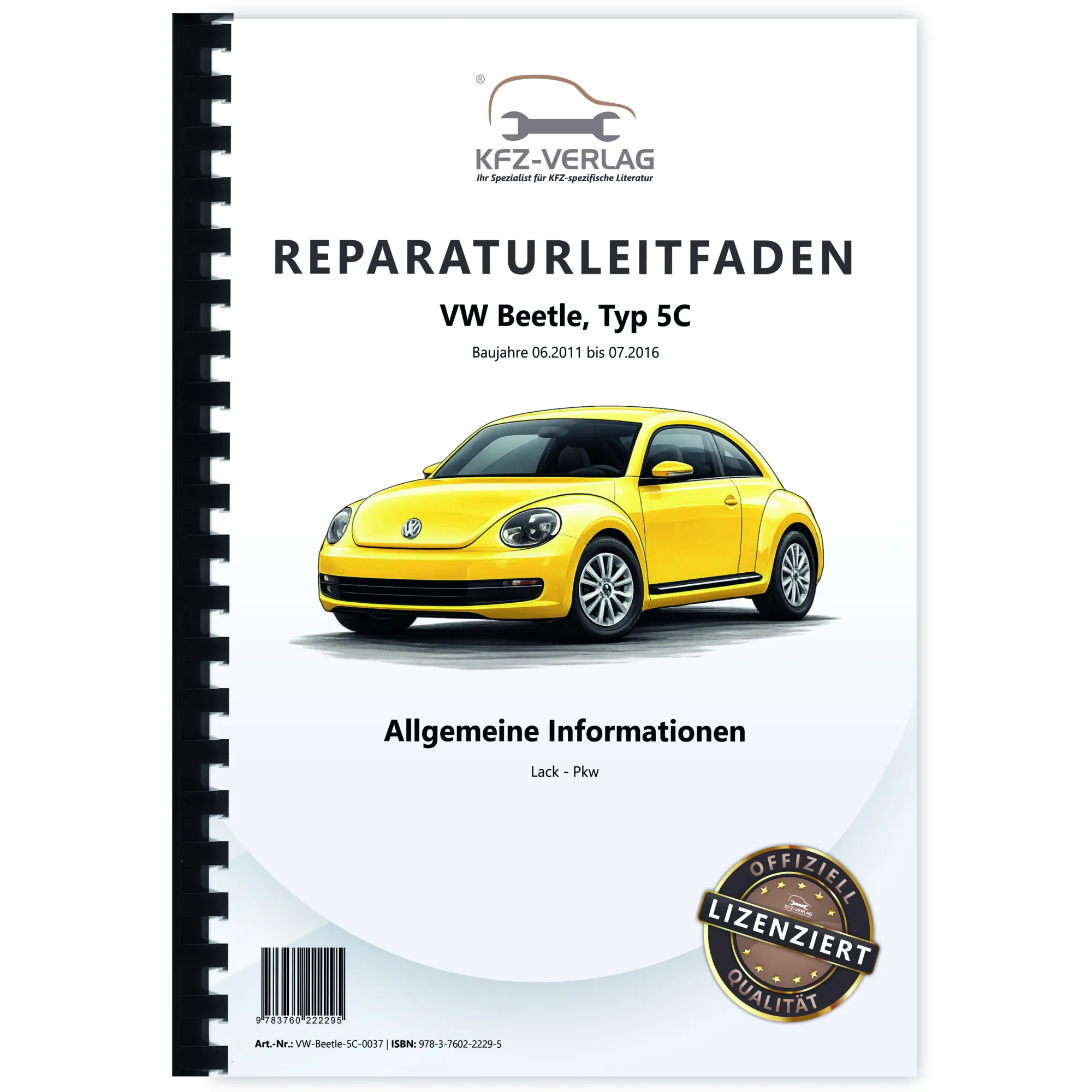 VW Beetle Typ 5C 2011-2016 Allgemeine Information Lack Pkw Reparaturanleitung