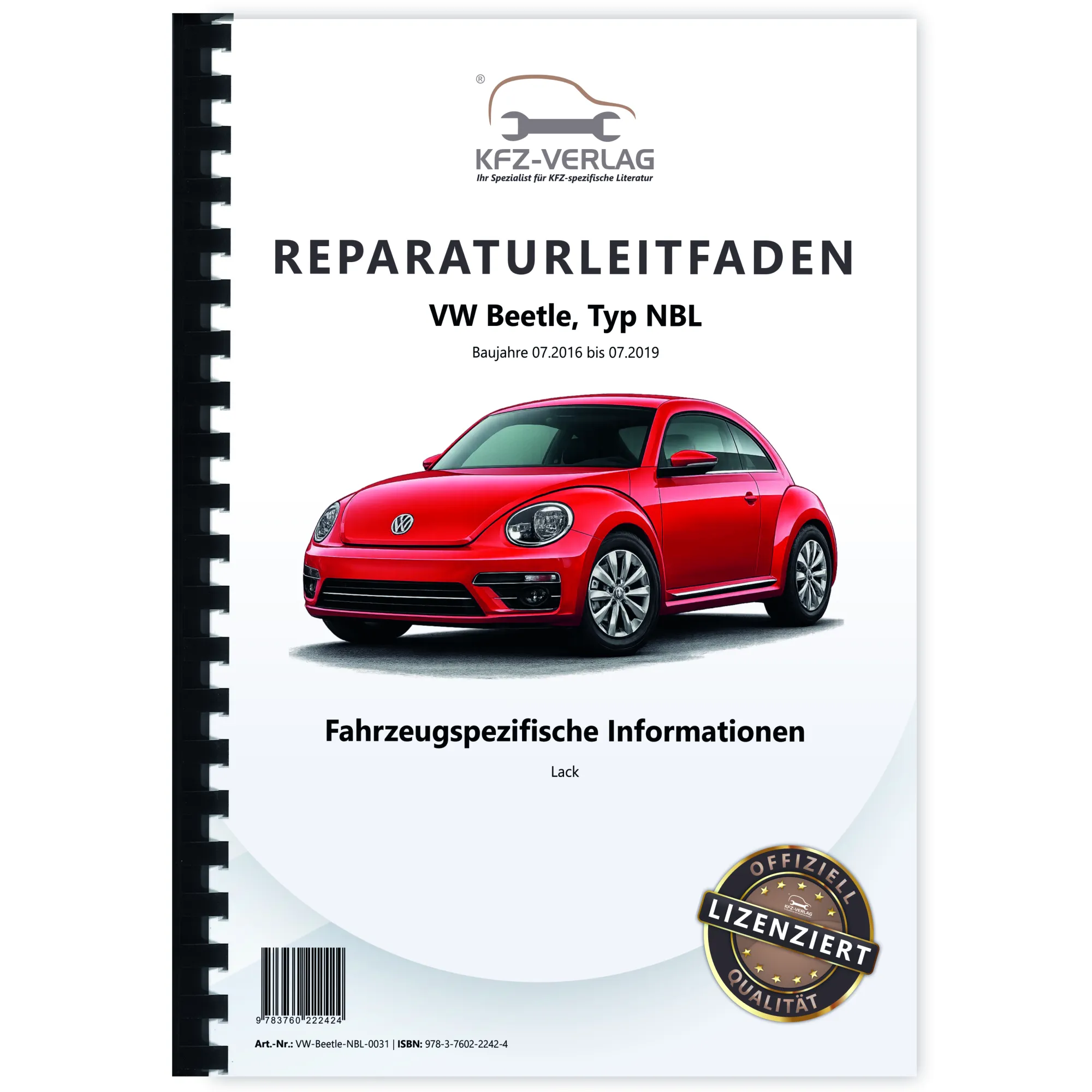 VW Beetle NBL 2016-2019 Fahrzeugspezifische Information Lack Reparaturanleitung