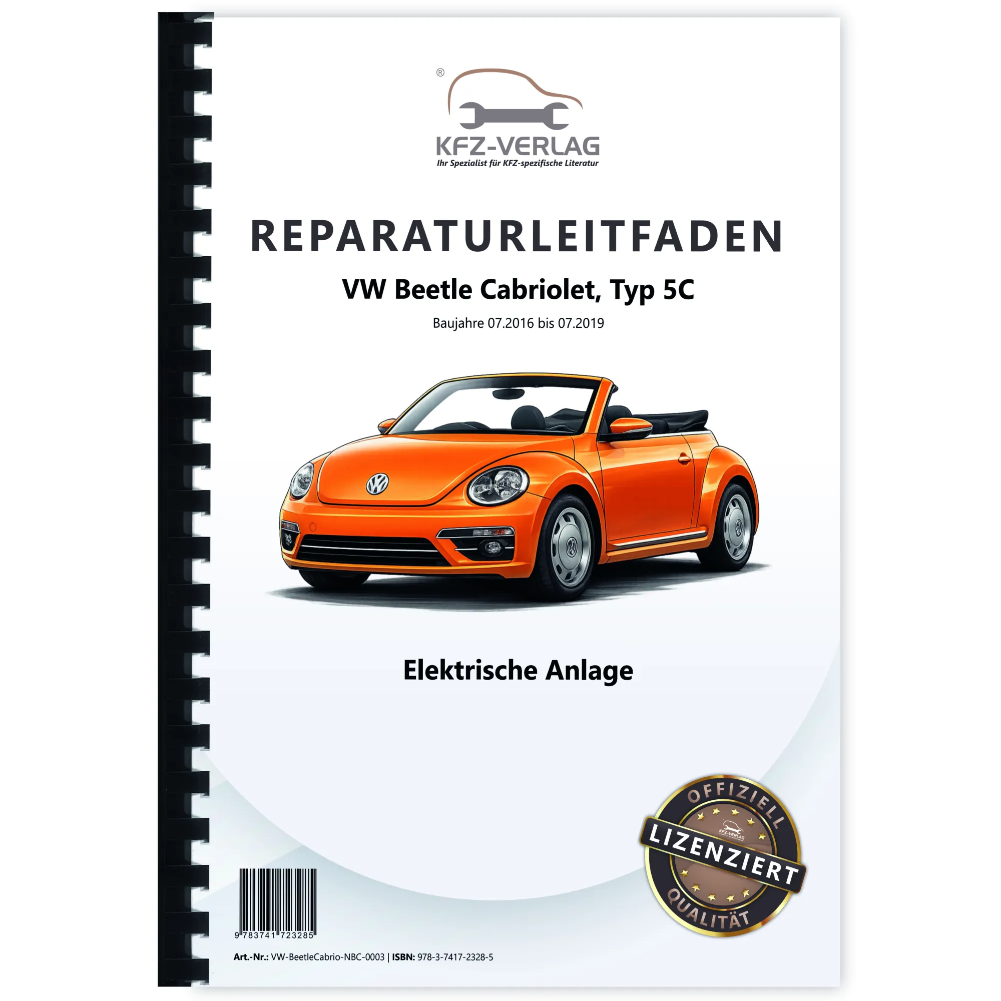 VW Beetle Cabrio Typ 5C 2016-2019 Elektrische Anlage Systeme Reparaturanleitung