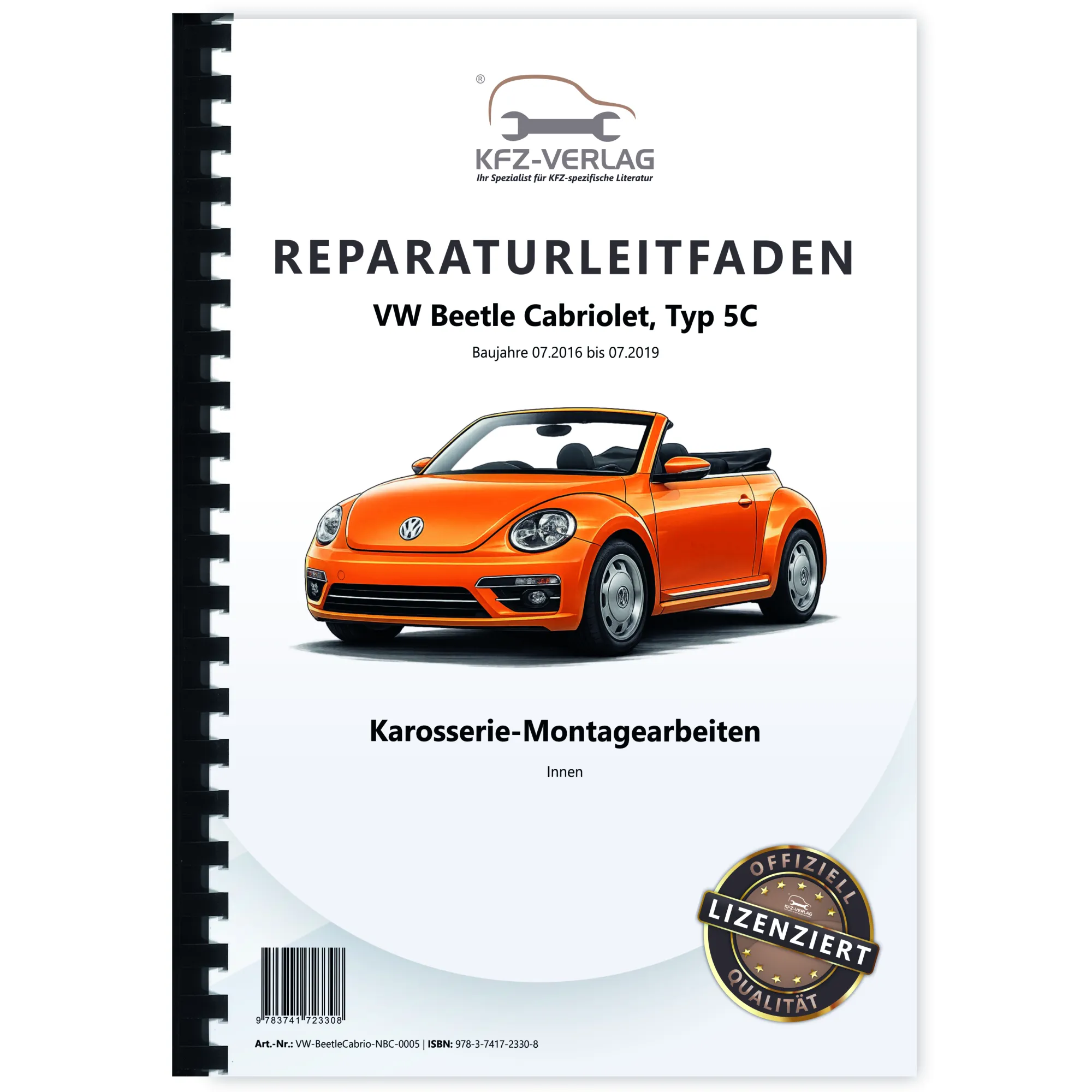 VW Beetle Cabrio 5C (16-19) Karosserie Montagearbeiten Innen Reparaturanleitung