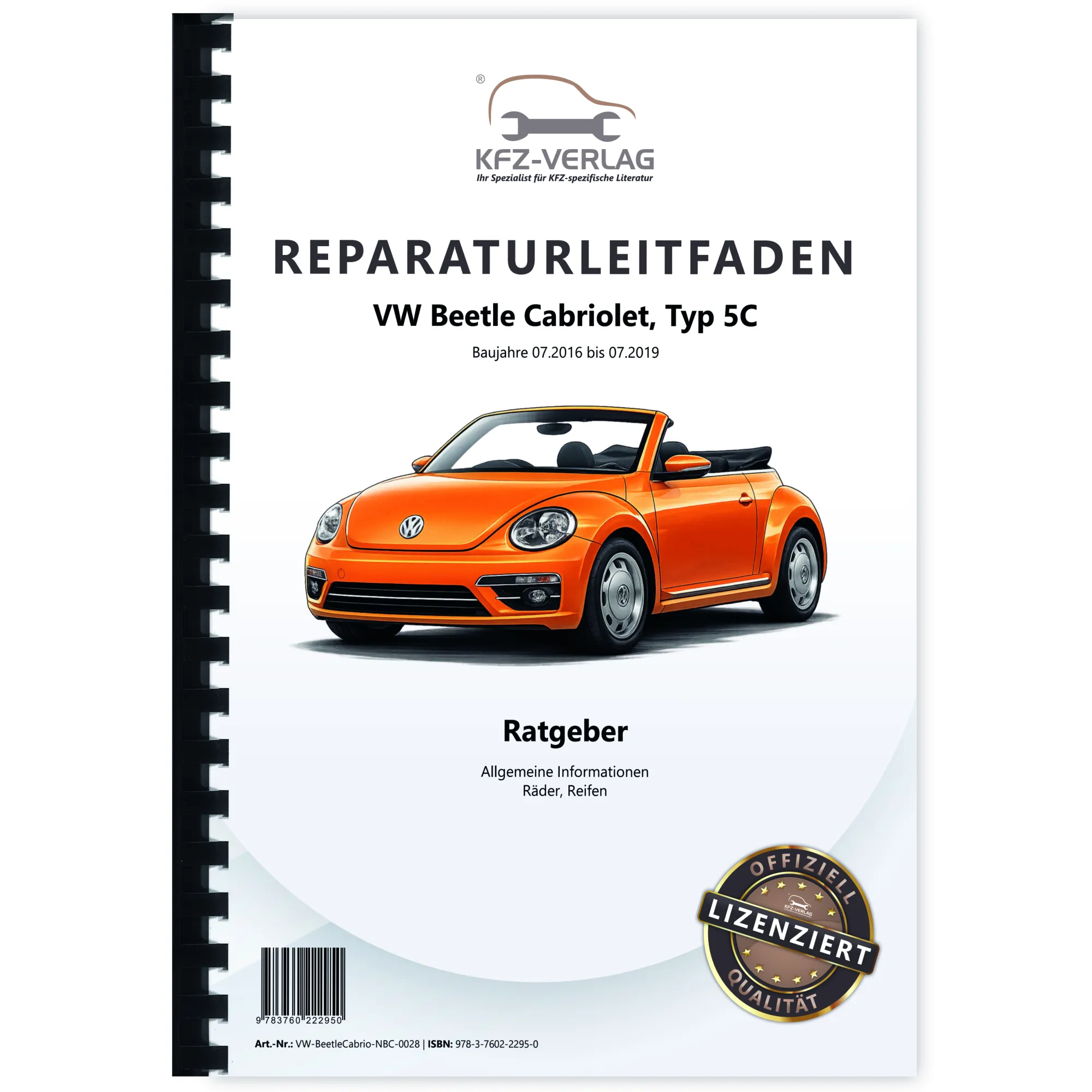 VW Beetle Cabrio 5C 2016-2019 Räder Reifen Allgemeine Infos Reparaturanleitung