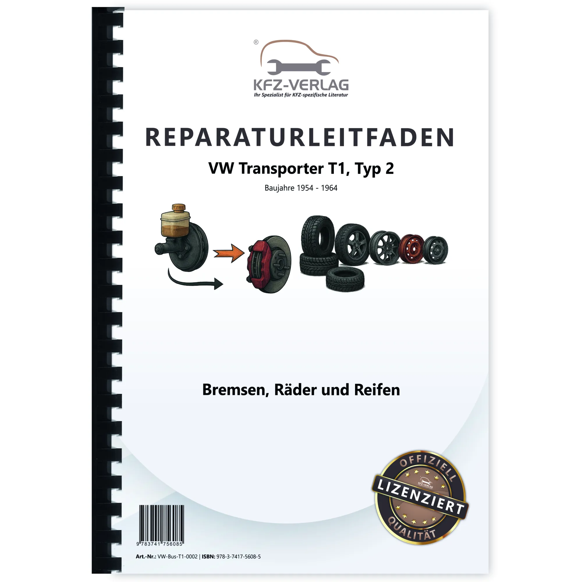 VW Transporter T1 Typ 2 1954-1964 Bremsen Räder und Reifen Reparaturanleitung