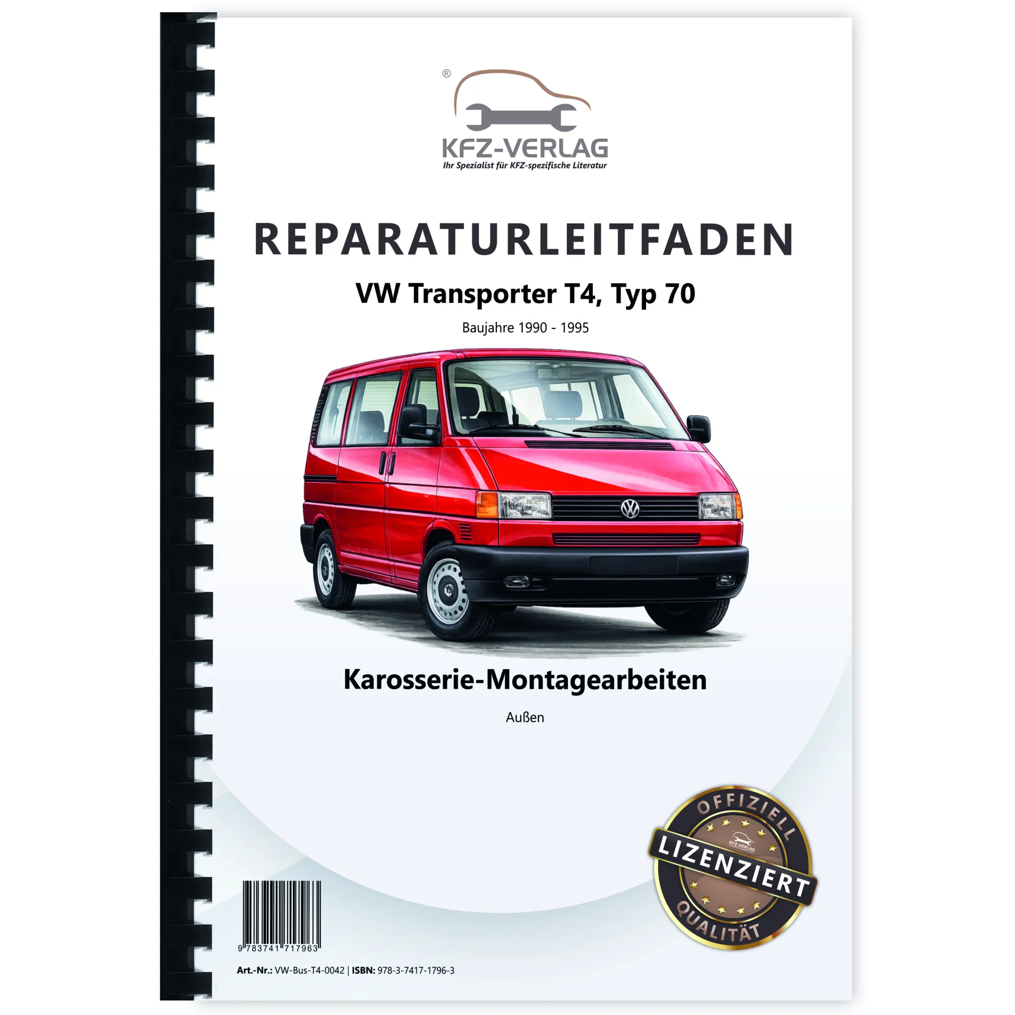 VW Transporter T4 1990-1995 Karosserie Montagearbeiten Außen Reparaturanleitung