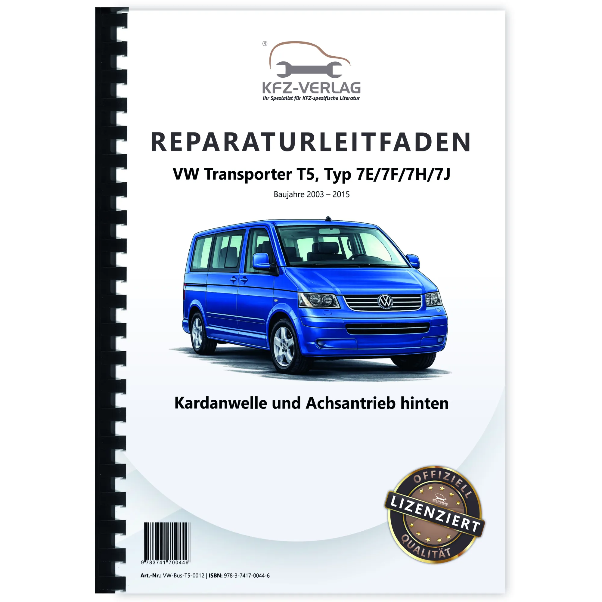 VW Transporter T5 2003-2015 Kardanwelle Achsantrieb hinten Reparaturanleitung