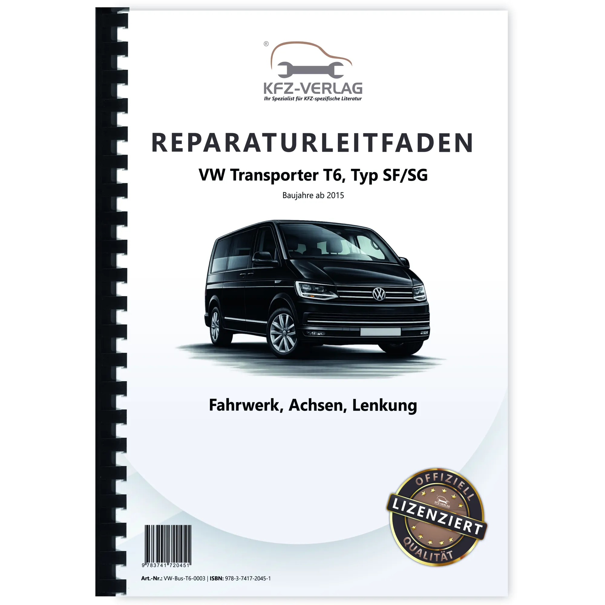 VW Transporter T6 ab 2015 Fahrwerk Achsen Lenkung Reparaturanleitung