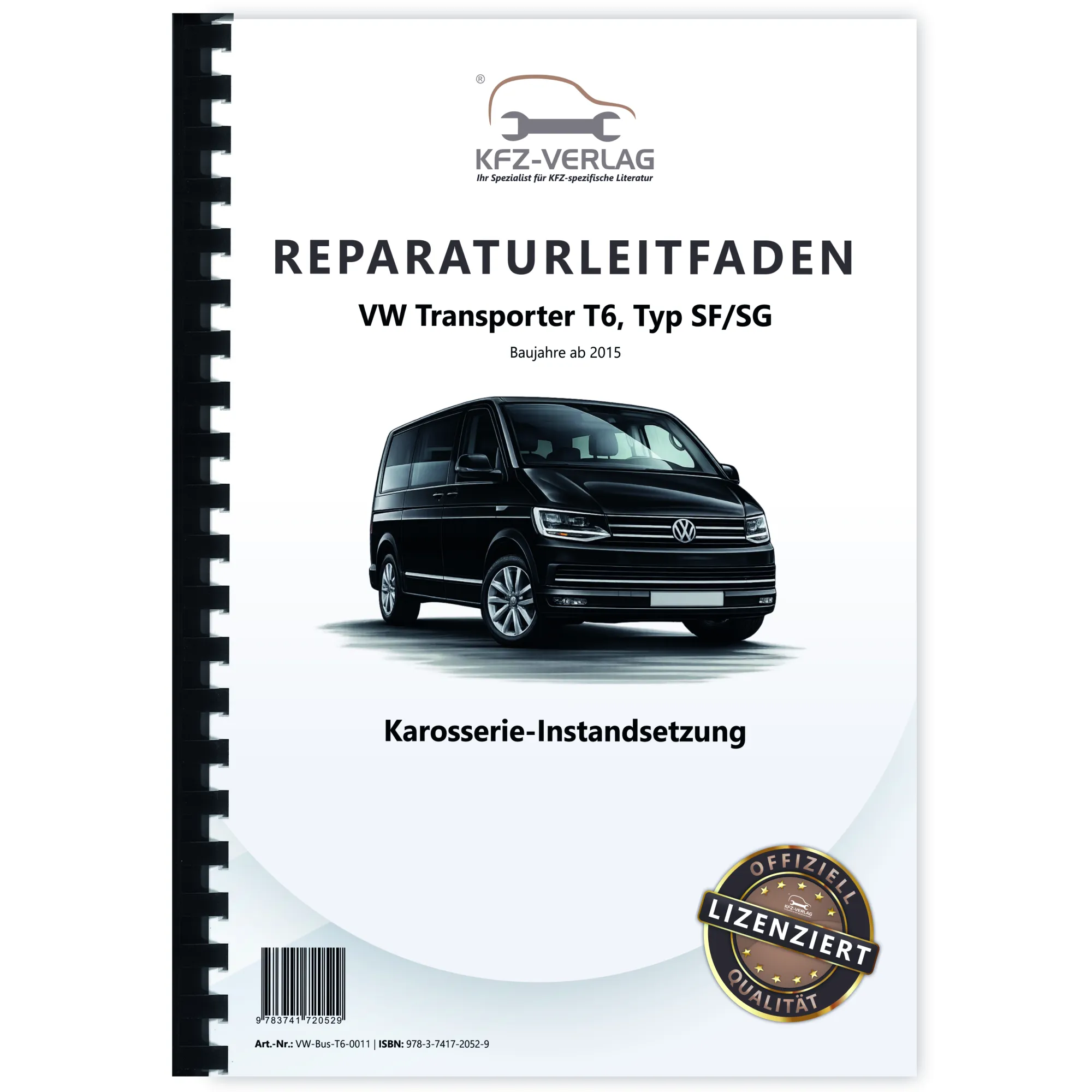 VW Transporter T6 ab 2015 Karosserie Unfall Instandsetzung Reparaturanleitung