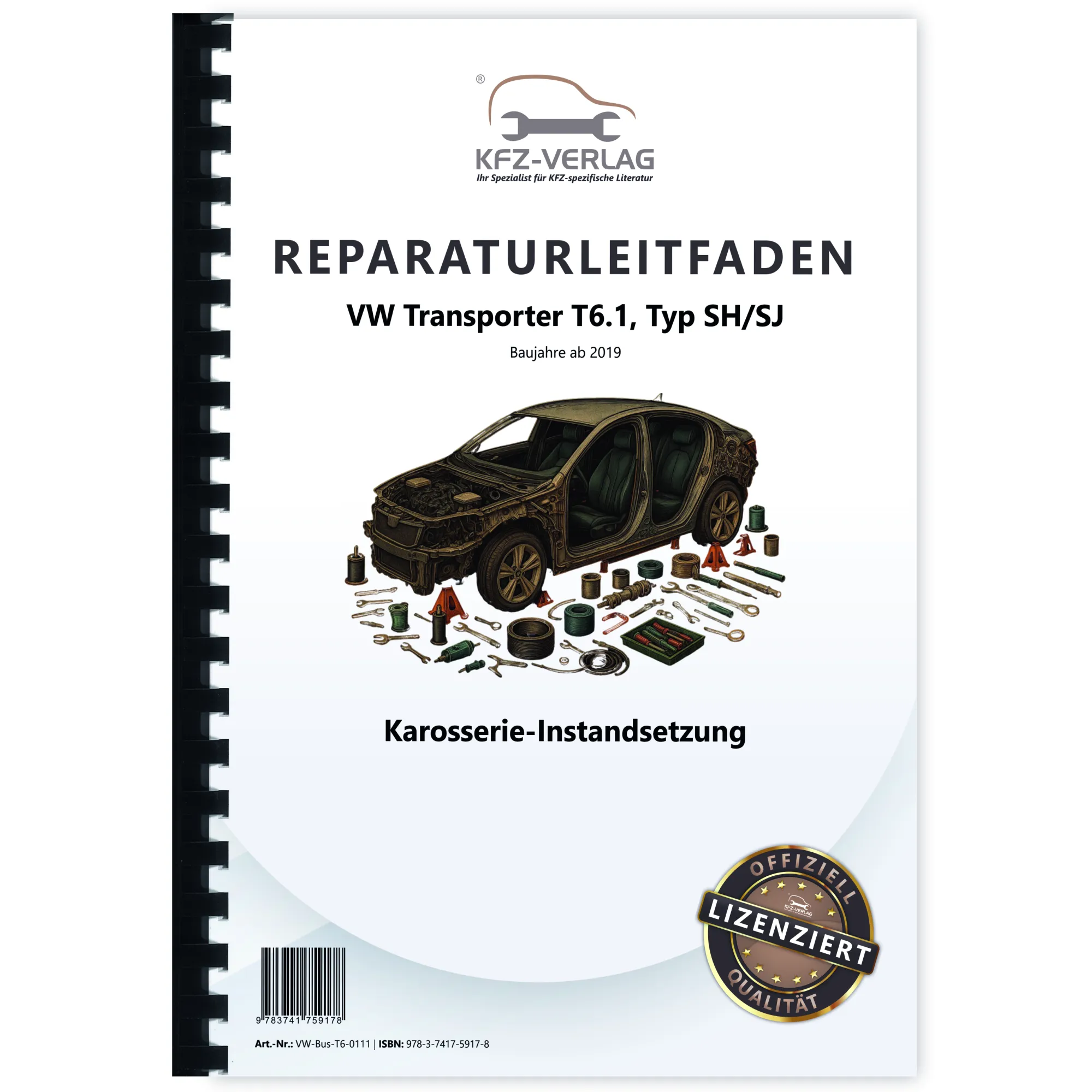 VW Transporter T6.1 ab 2019 Karosserie Unfall Instandsetzung Reparaturanleitung