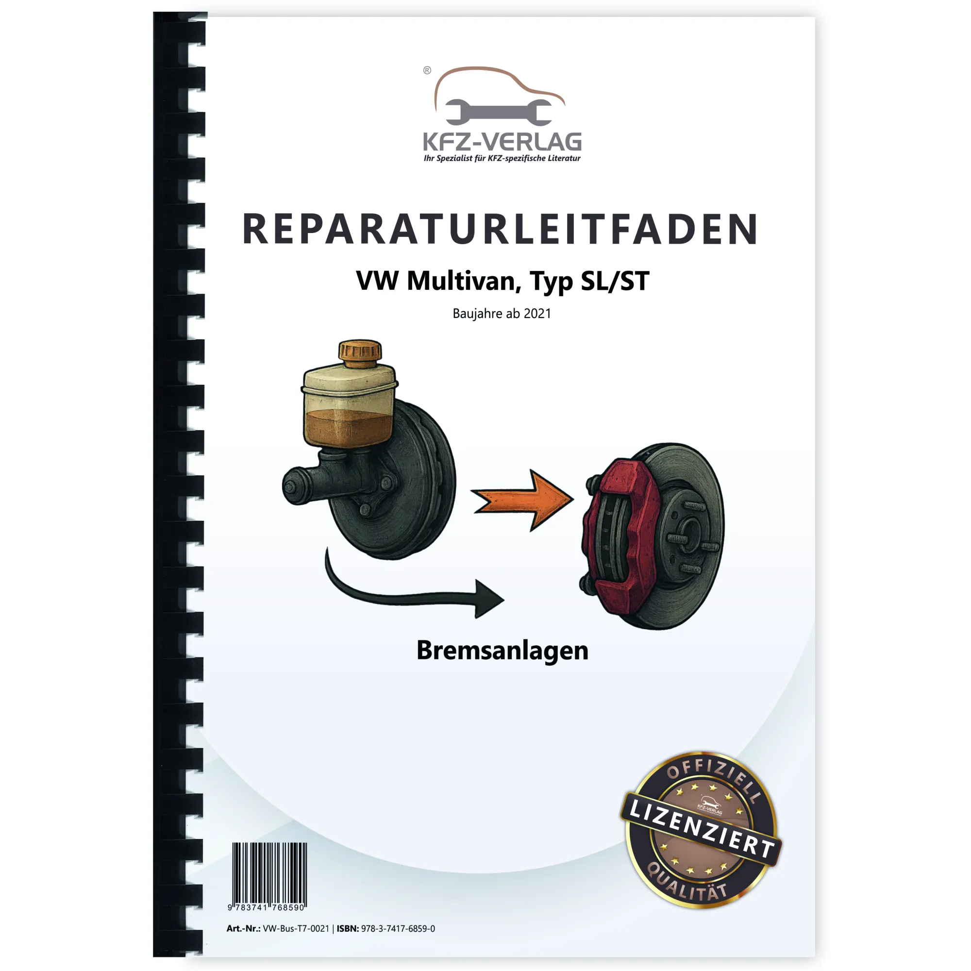 VW Multivan Typ SL ST ab 2021 Bremsanlagen Bremsen System Reparaturanleitung VW Multivan Typ SL ST ab 2021 Bremsanlagen Bremsen System Reparaturanleitung