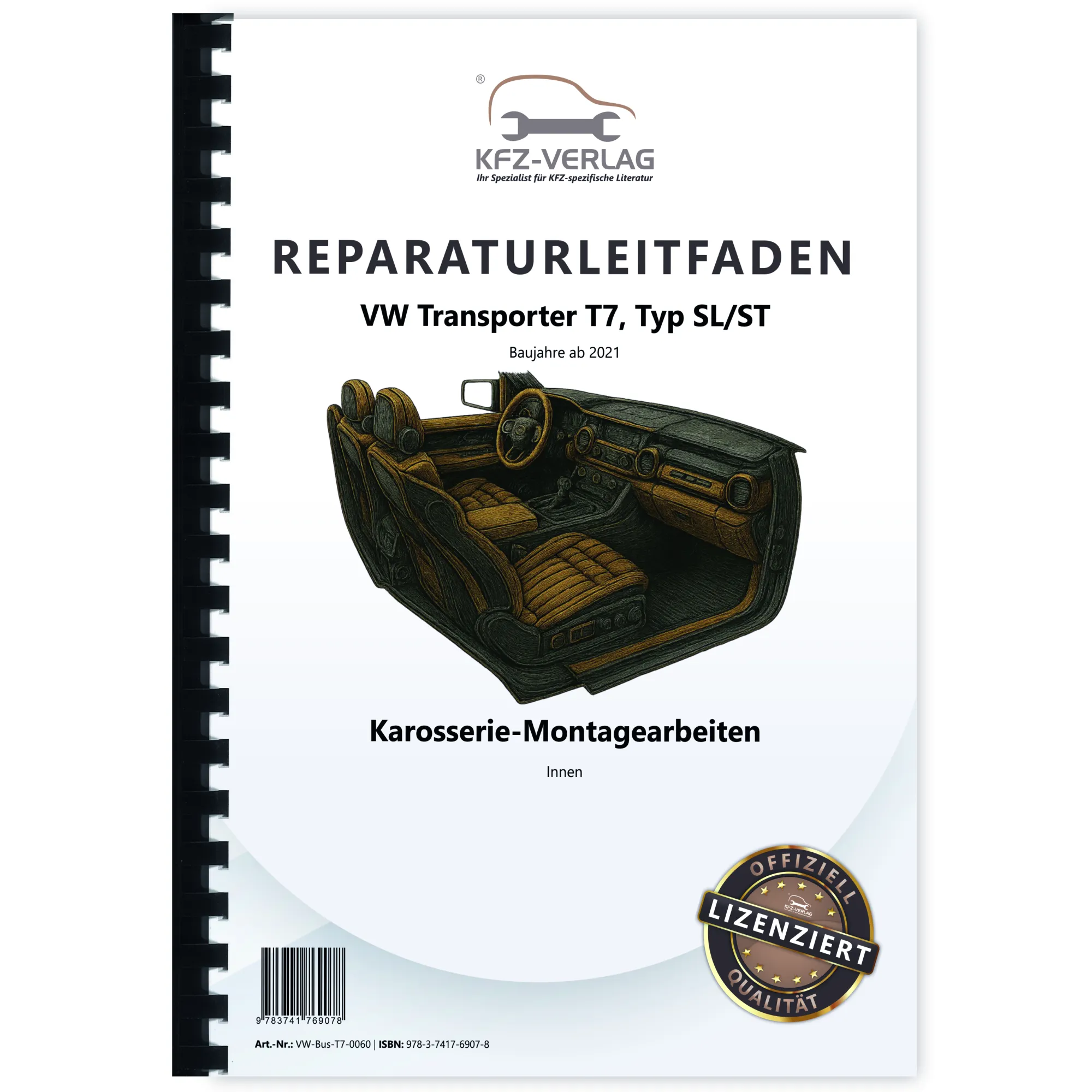 VW Transporter T7 ab 2021 Karosserie Montagearbeiten Innen Reparaturanleitung