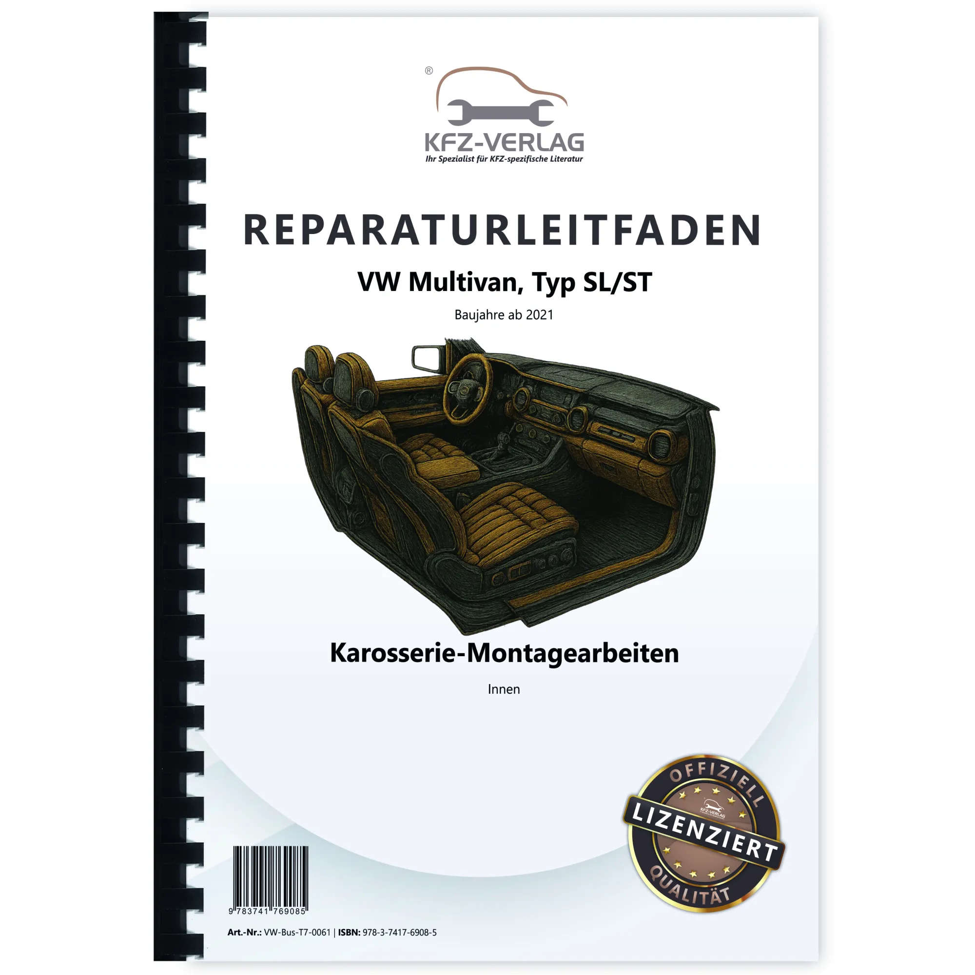VW Multivan SL ST ab 2021 Karosserie Montagearbeiten Innen Reparaturanleitung VW Multivan SL ST ab 2021 Karosserie Montagearbeiten Innen Reparaturanleitung