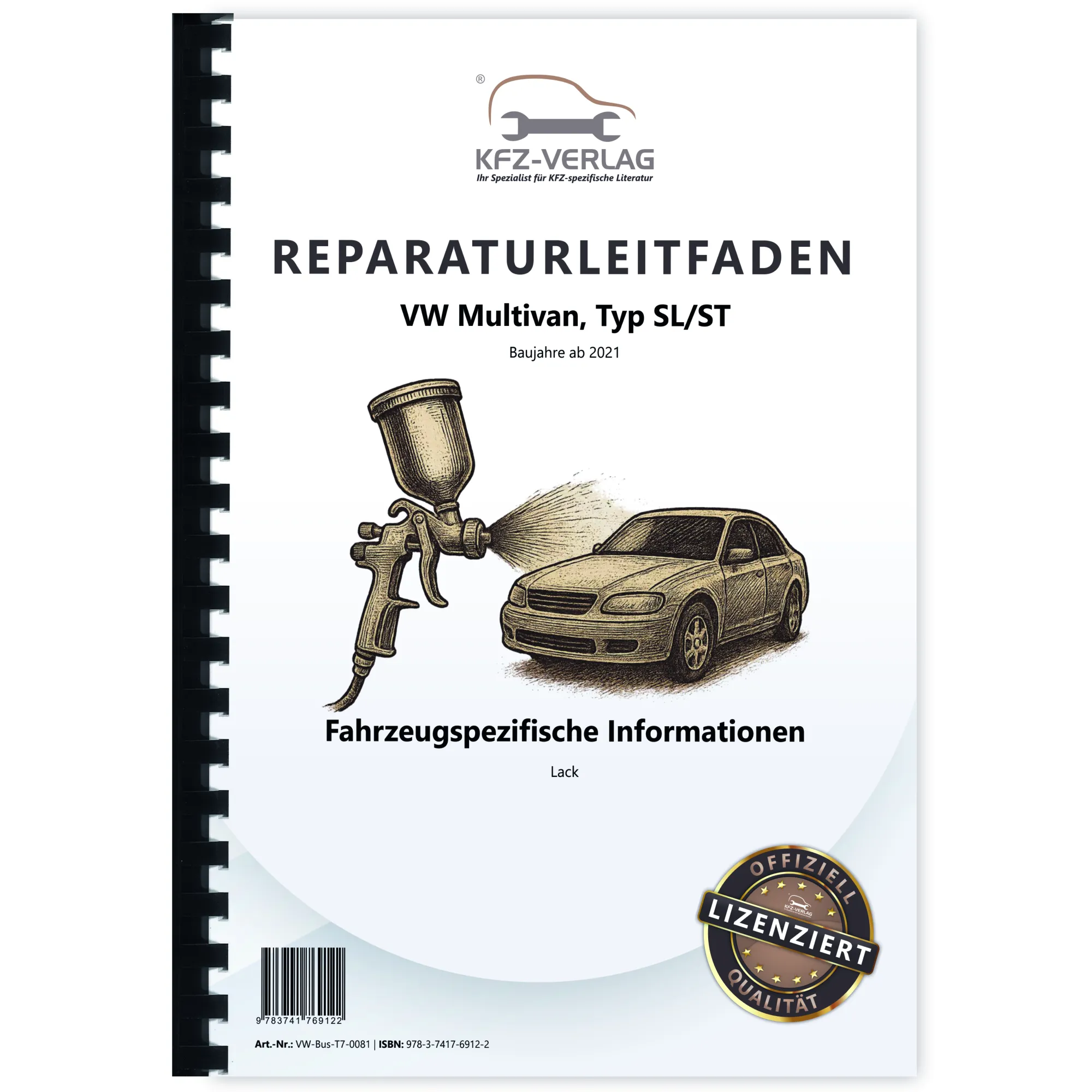 VW Multivan SL ST ab 2021 Fahrzeugspezifische Infos Lack Reparaturanleitung VW Multivan SL ST ab 2021 Fahrzeugspezifische Infos Lack Reparaturanleitung