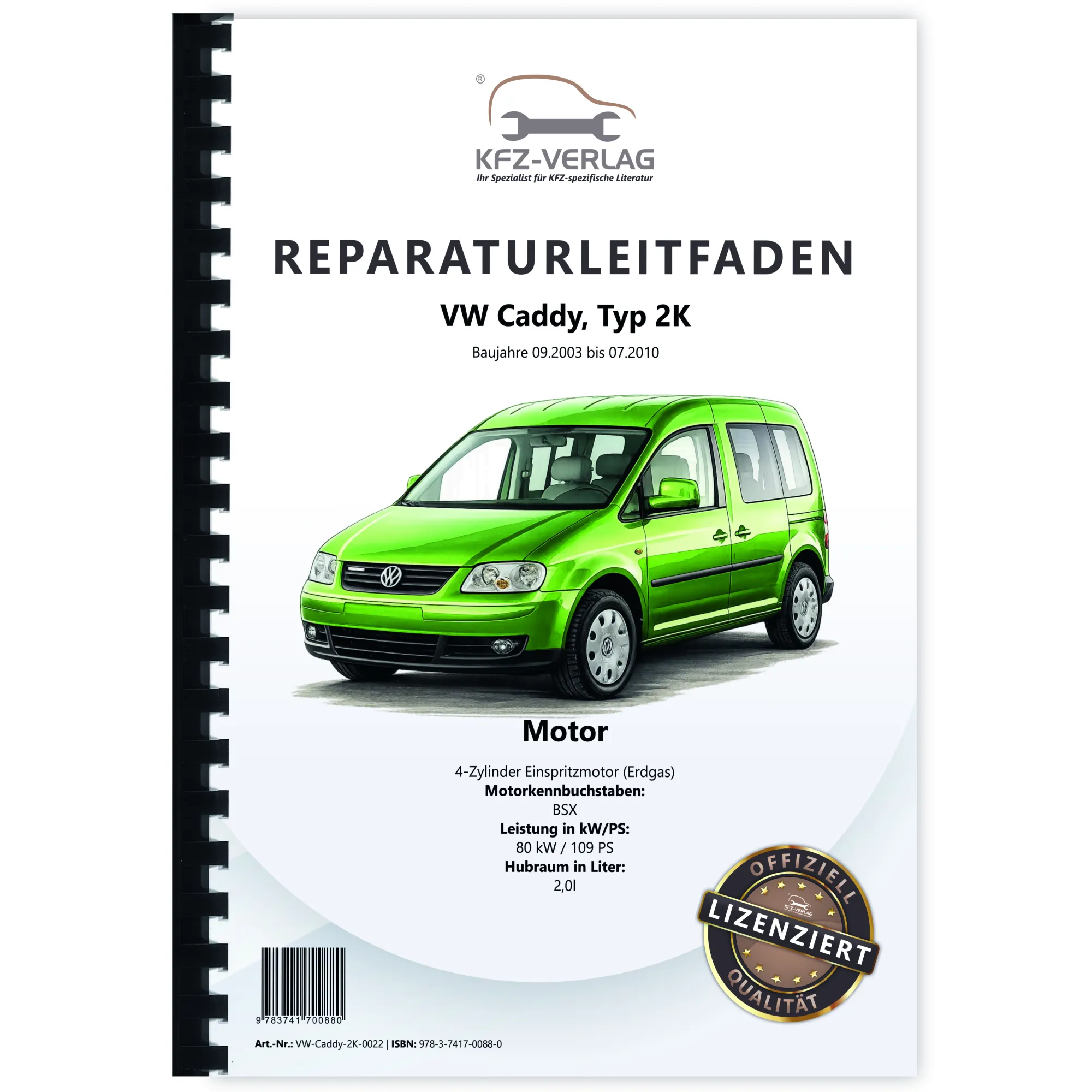 VW Caddy Typ 2K 2003-2010 4-Zyl. Erdgas Benzinmotor 109 PS Reparaturanleitung