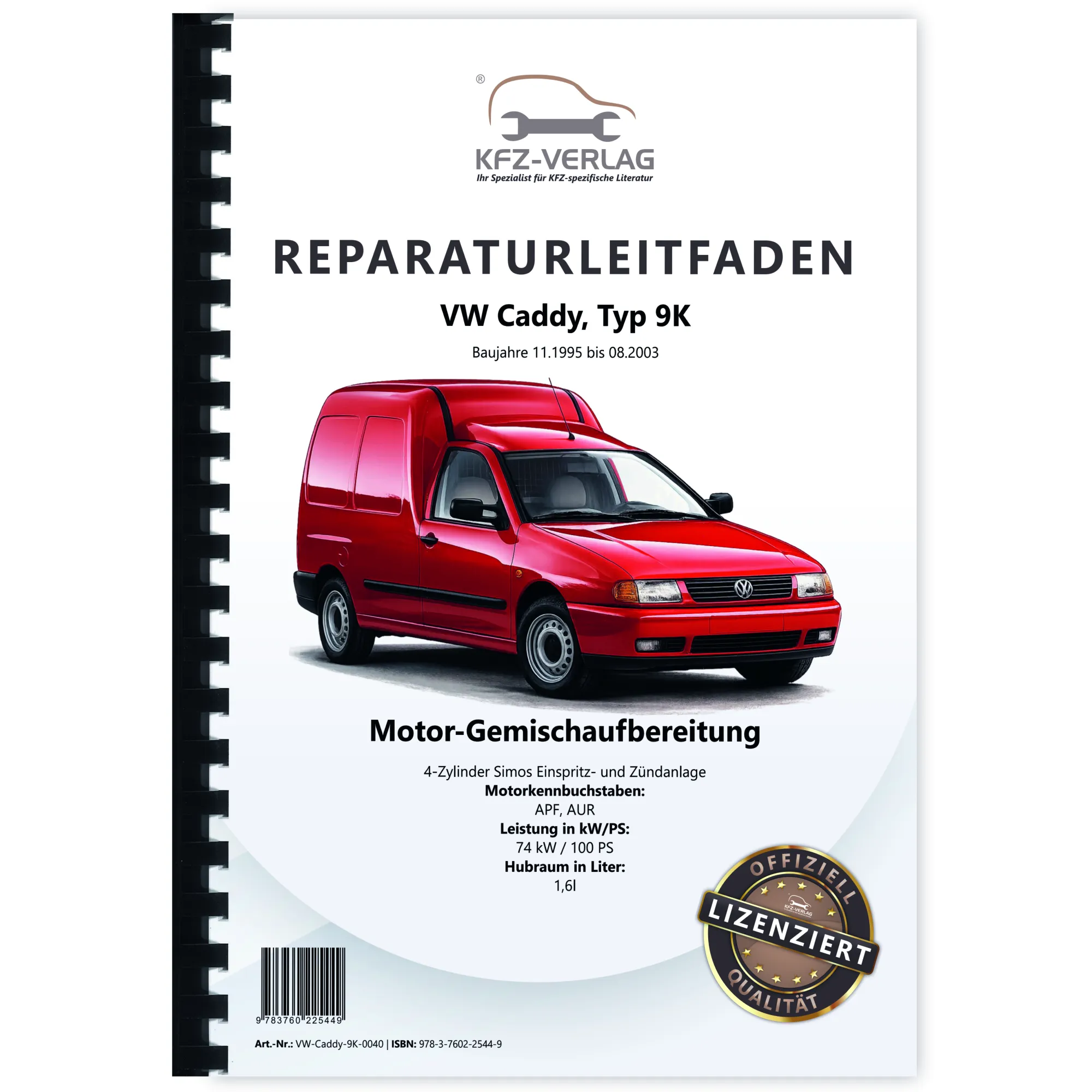 VW Caddy Typ 9K 1995-2003 Simos Einspritz- Zündanlage 100 PS Reparaturanleitung