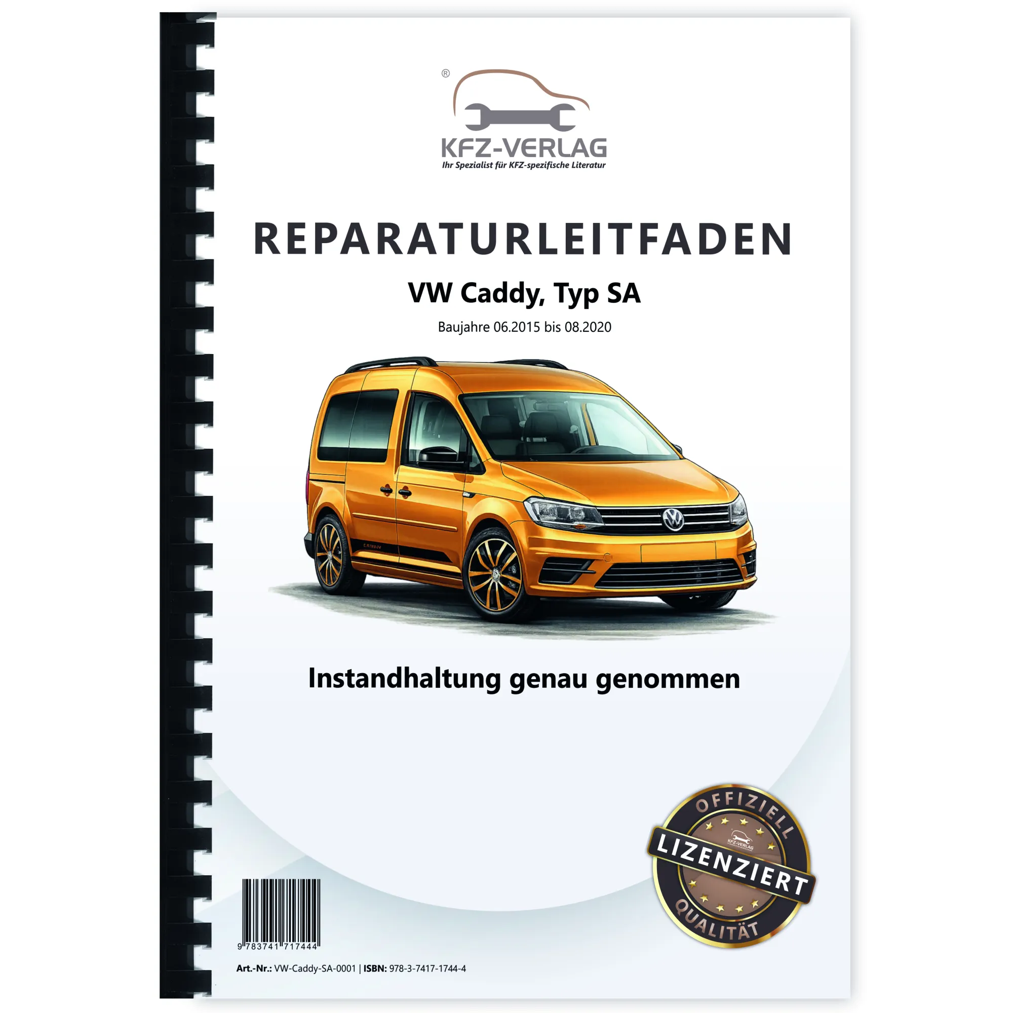 VW Caddy Typ SA 2015-2020 Instandhaltung Inspektion Wartung Reparaturanleitung