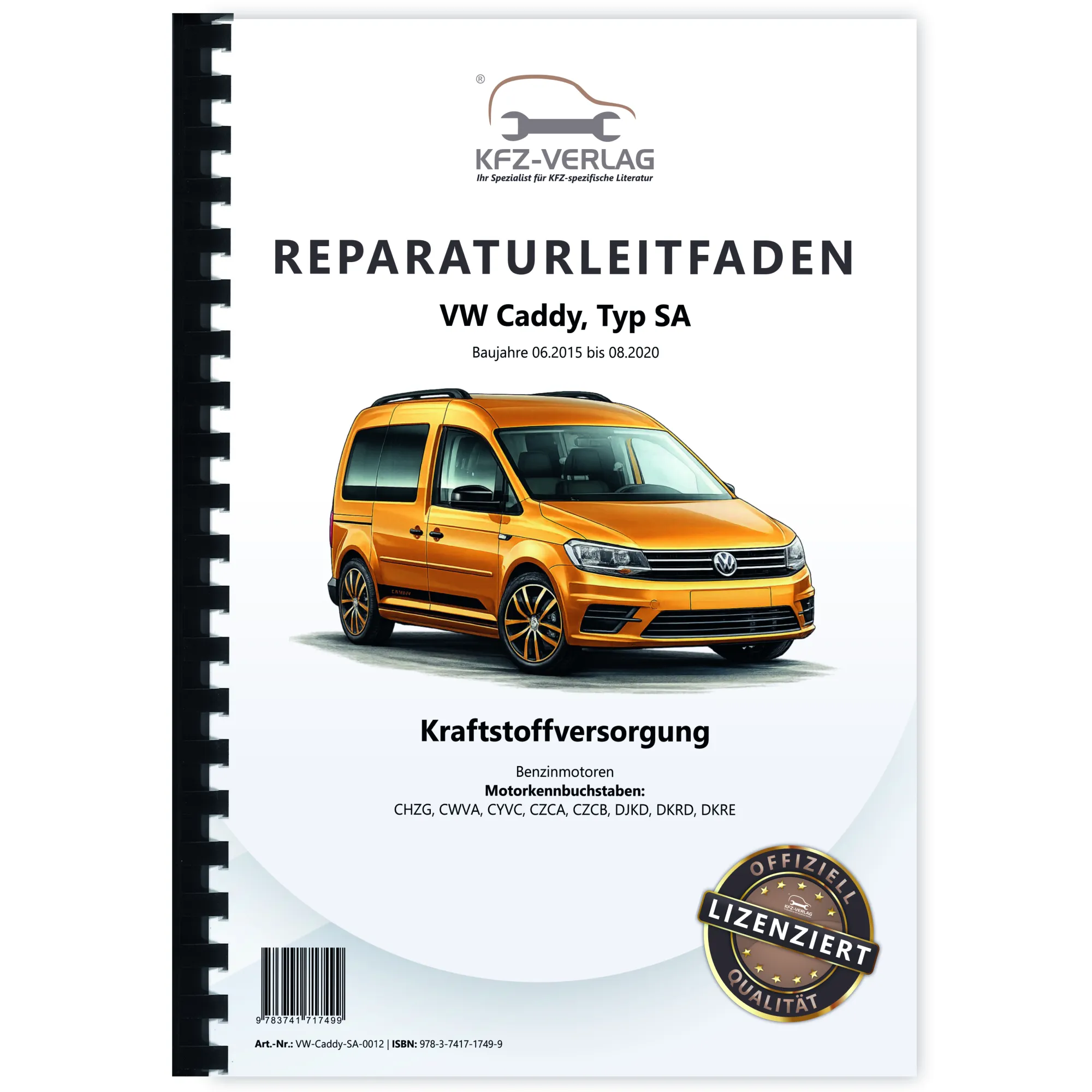 VW Caddy Typ SA 2015-2020 Kraftstoffversorgung Benzinmotoren Reparaturanleitung