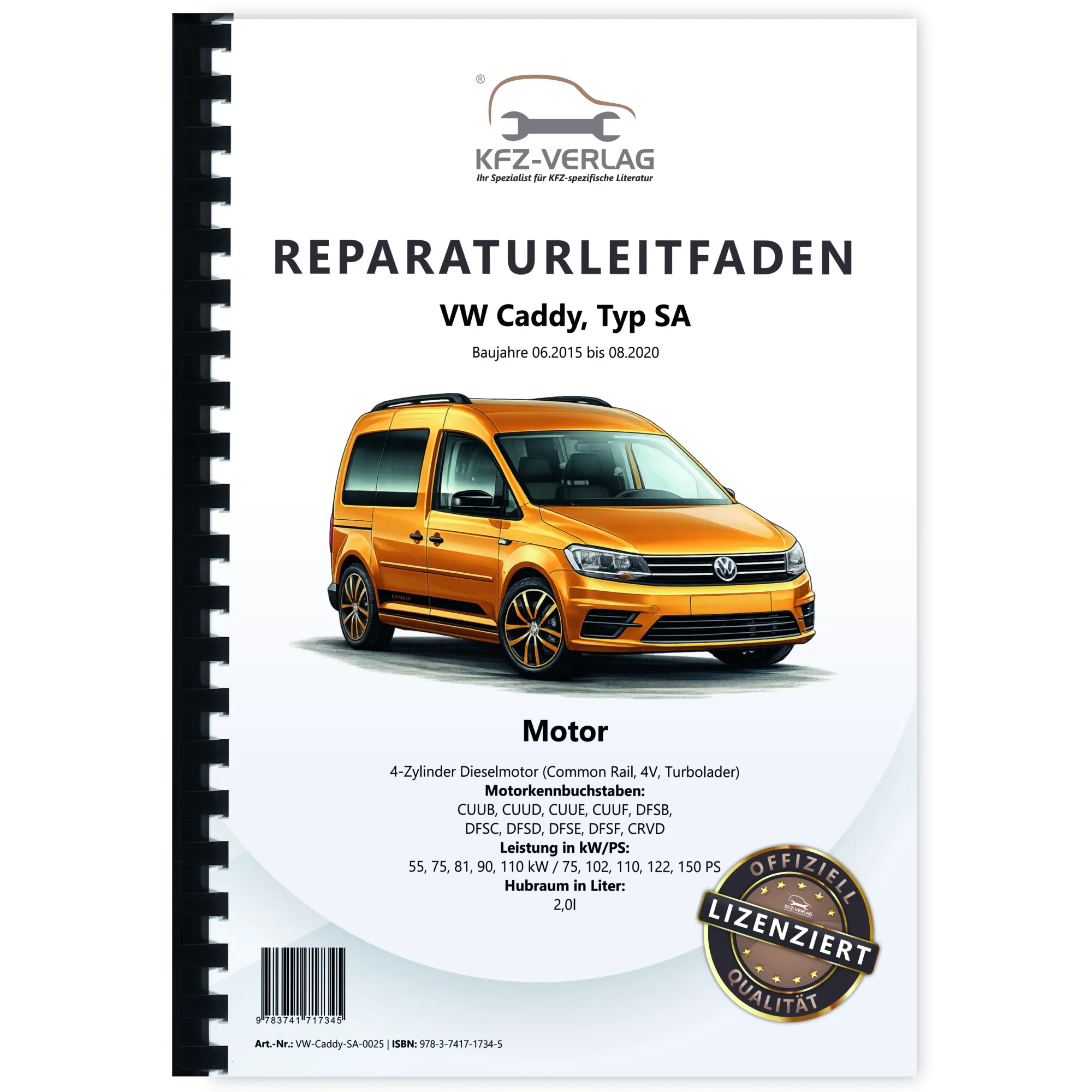 VW Caddy Typ SA 2015-2020 4-Zyl. Dieselmotor 2,0l 75-150 PS Reparaturanleitung