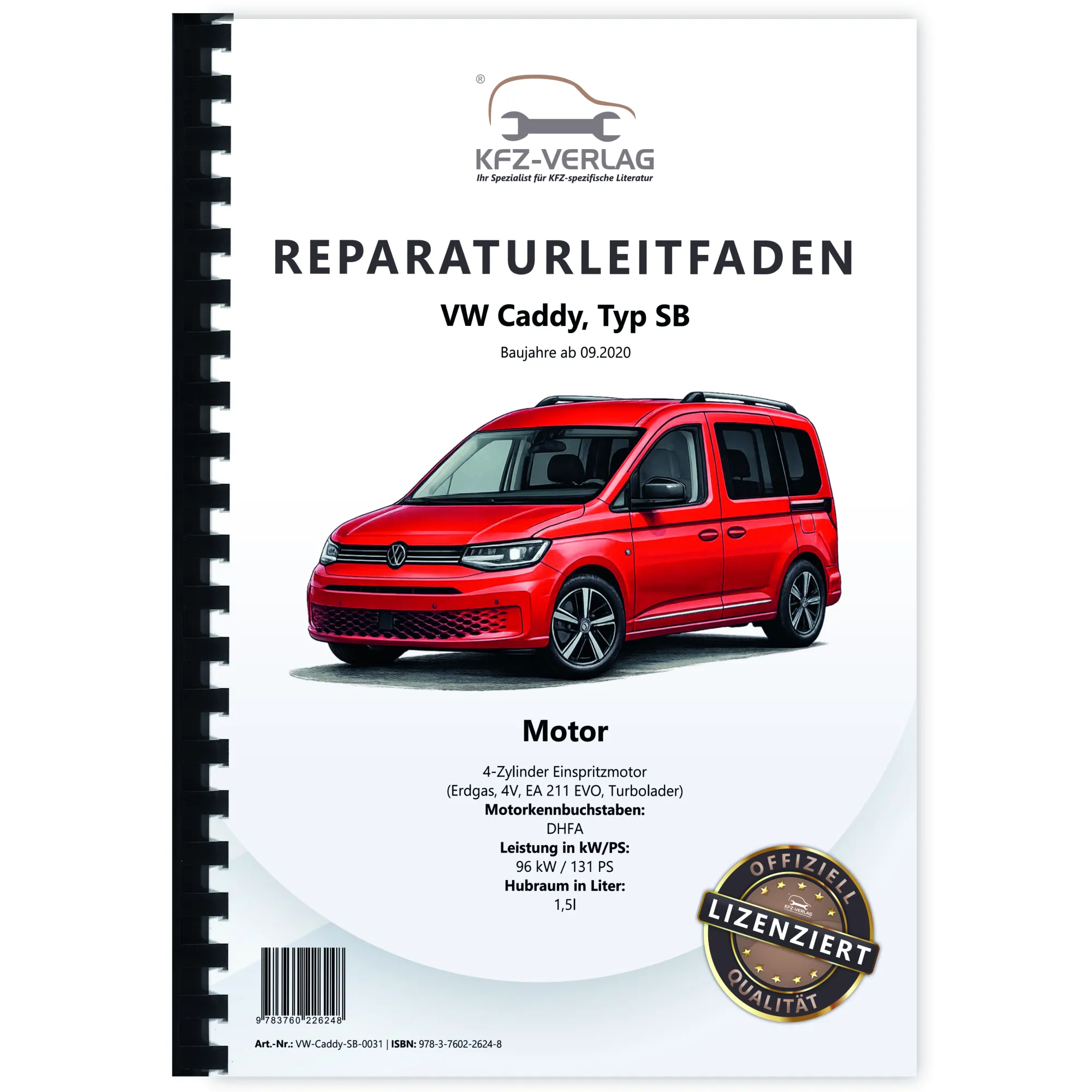 VW Caddy Typ SB ab 2020 4-Zyl. Erdgas Benzinmotor 1,5l 131 PS Reparaturanleitung