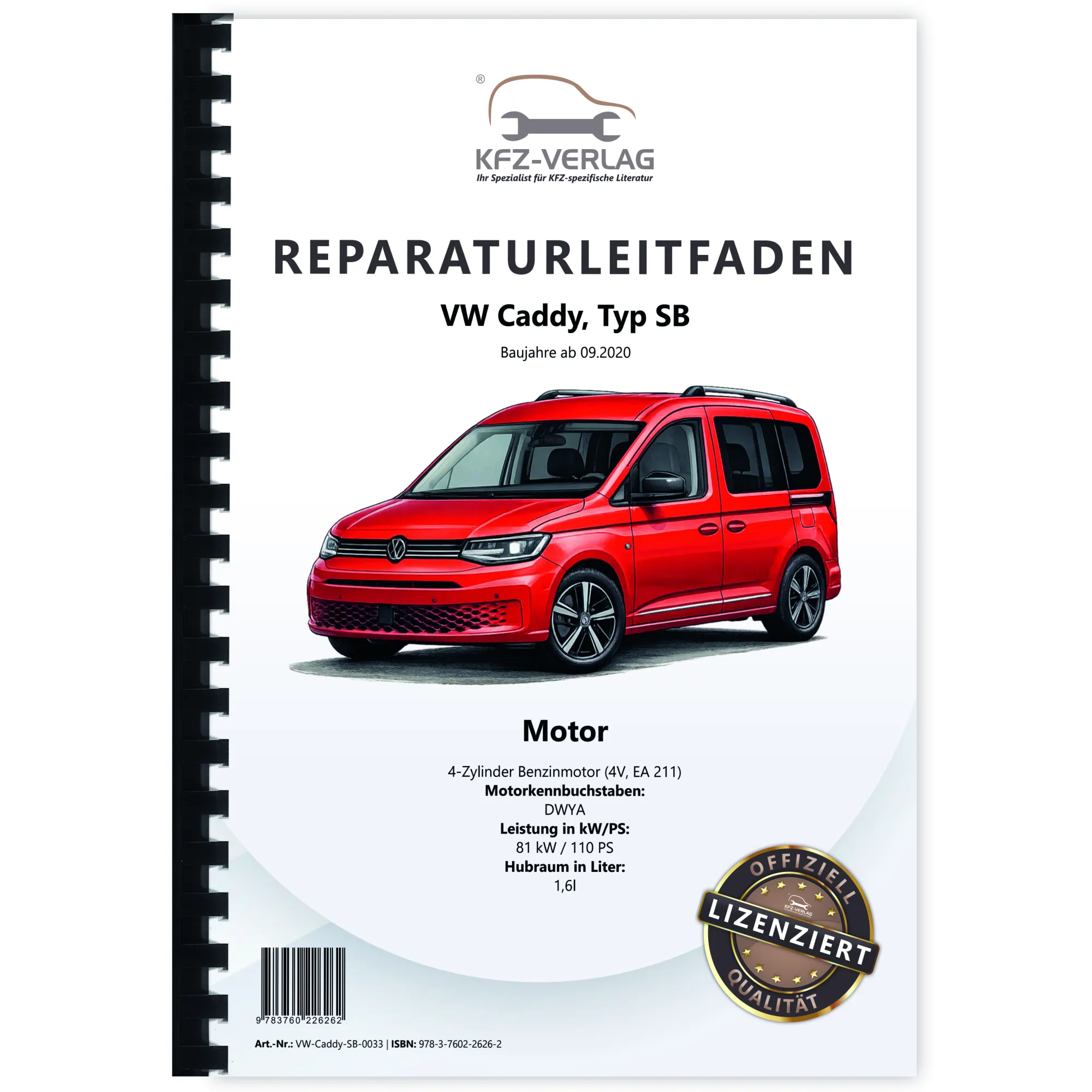 VW Caddy Typ SB ab 2020 4-Zyl. Benzinmotor 1,6l 110 PS 4V Reparaturanleitung