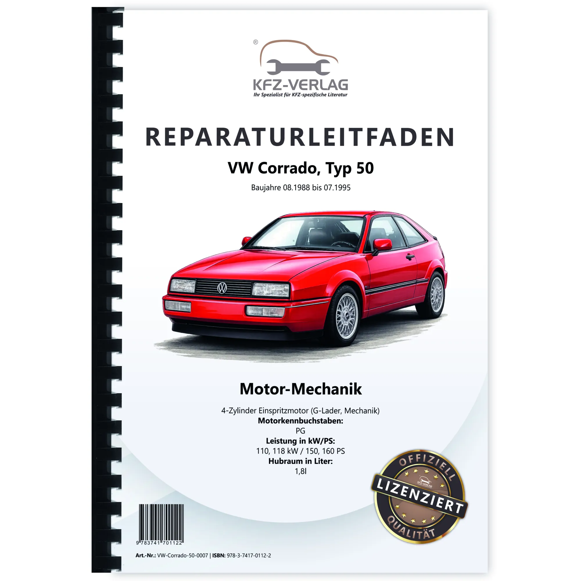 VW Corrado 50 1988-1995 Benzinmotor Mechanik 1,8l 150-160 PS Reparaturanleitung