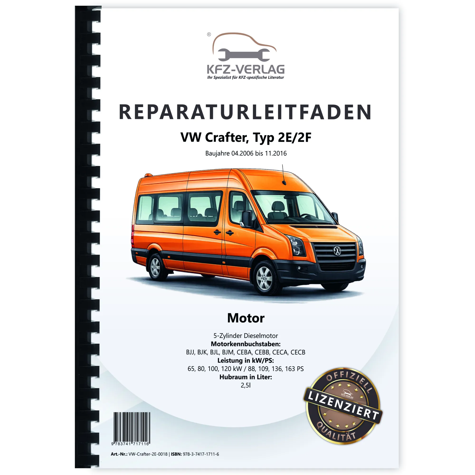 VW Crafter Typ 2E 2006-2016 5-Zyl. Dieselmotor 2,5l 88-163 PS Reparaturanleitung