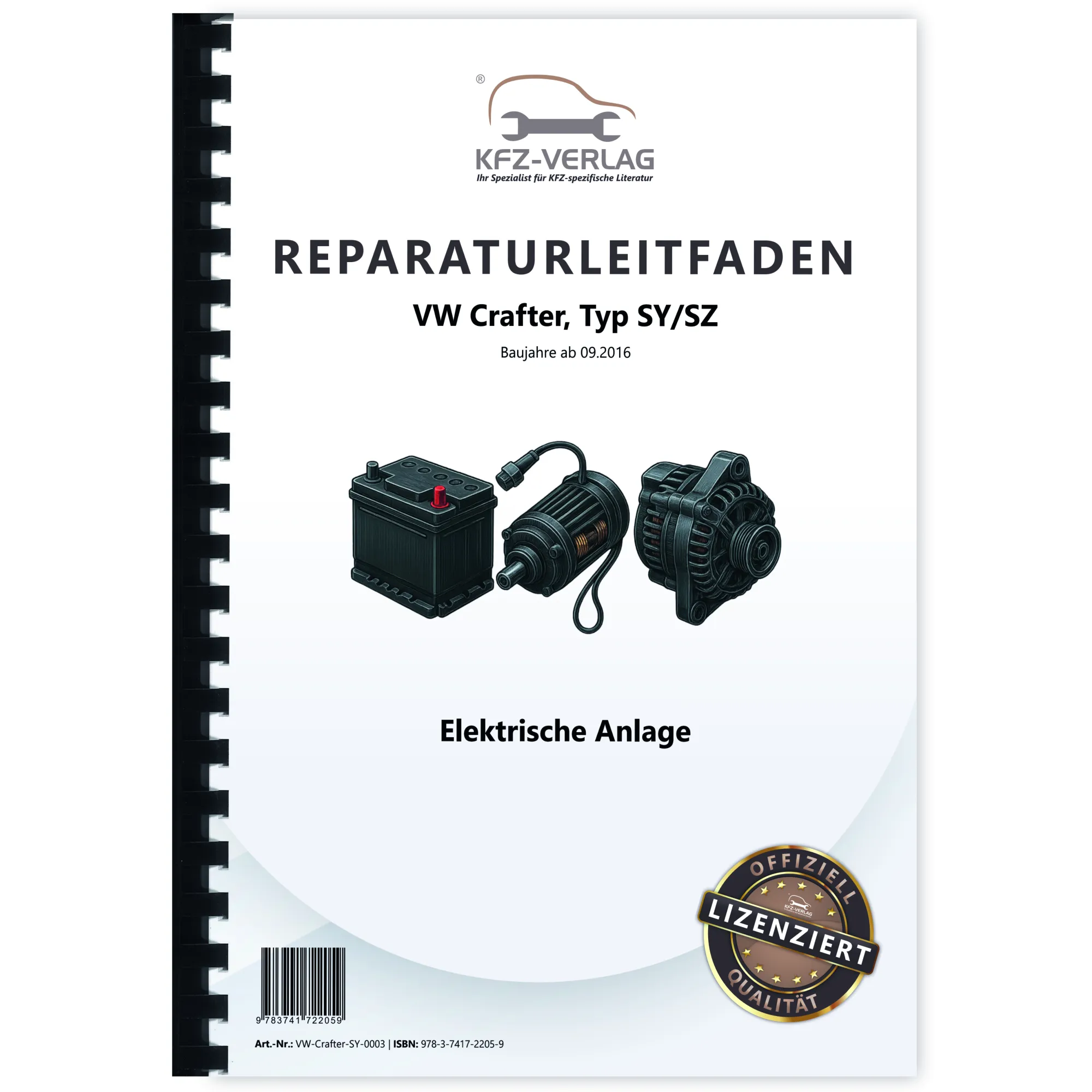 VW Crafter SY SZ ab 2016 Elektrische Anlage Elektrik Systeme Reparaturanleitung