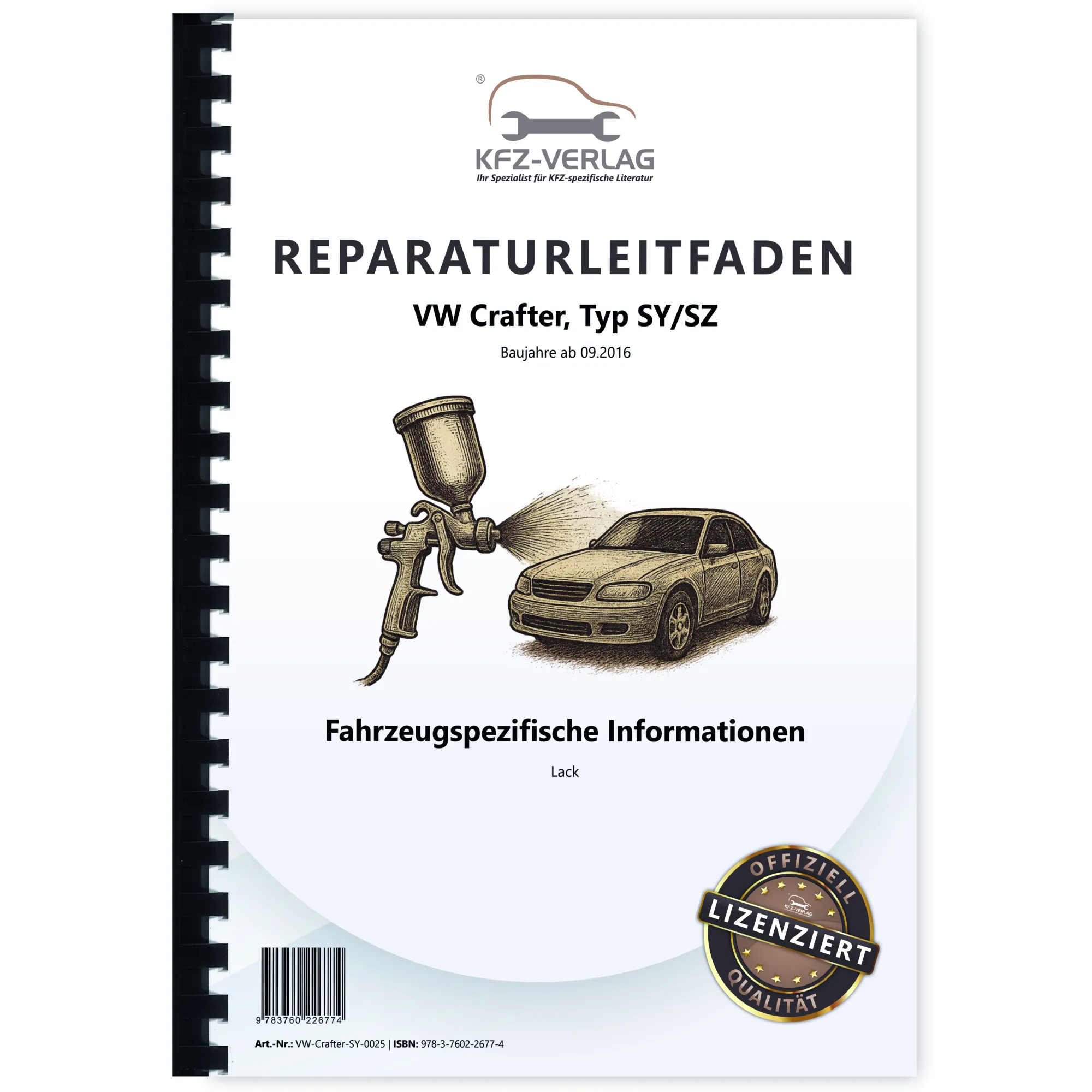 VW Crafter SY SZ ab 2016 Fahrzeugspezifische Information Lack Reparaturanleitung