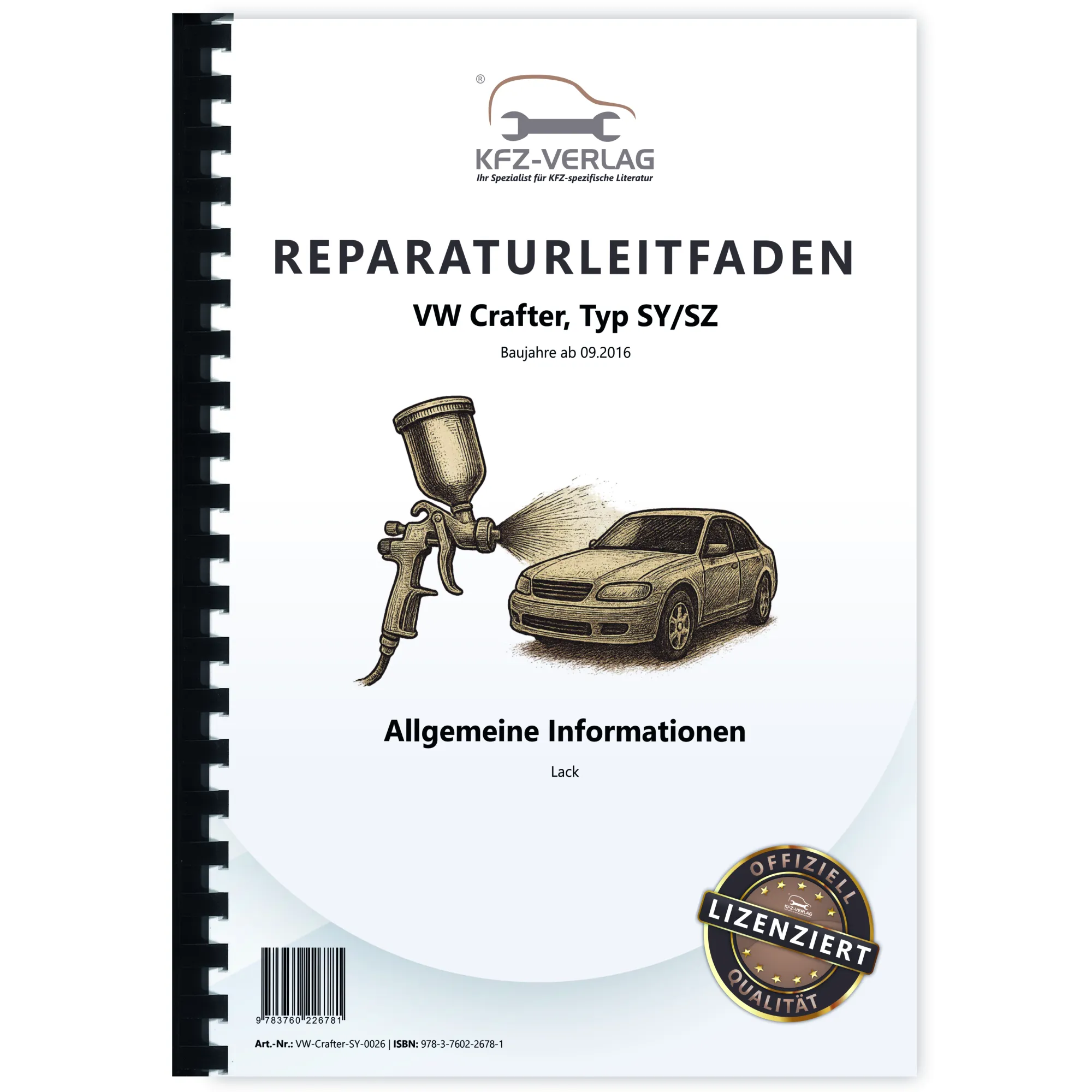 VW Crafter Typ SY SZ ab 2016 Allgemeine Information Lack Reparaturanleitung