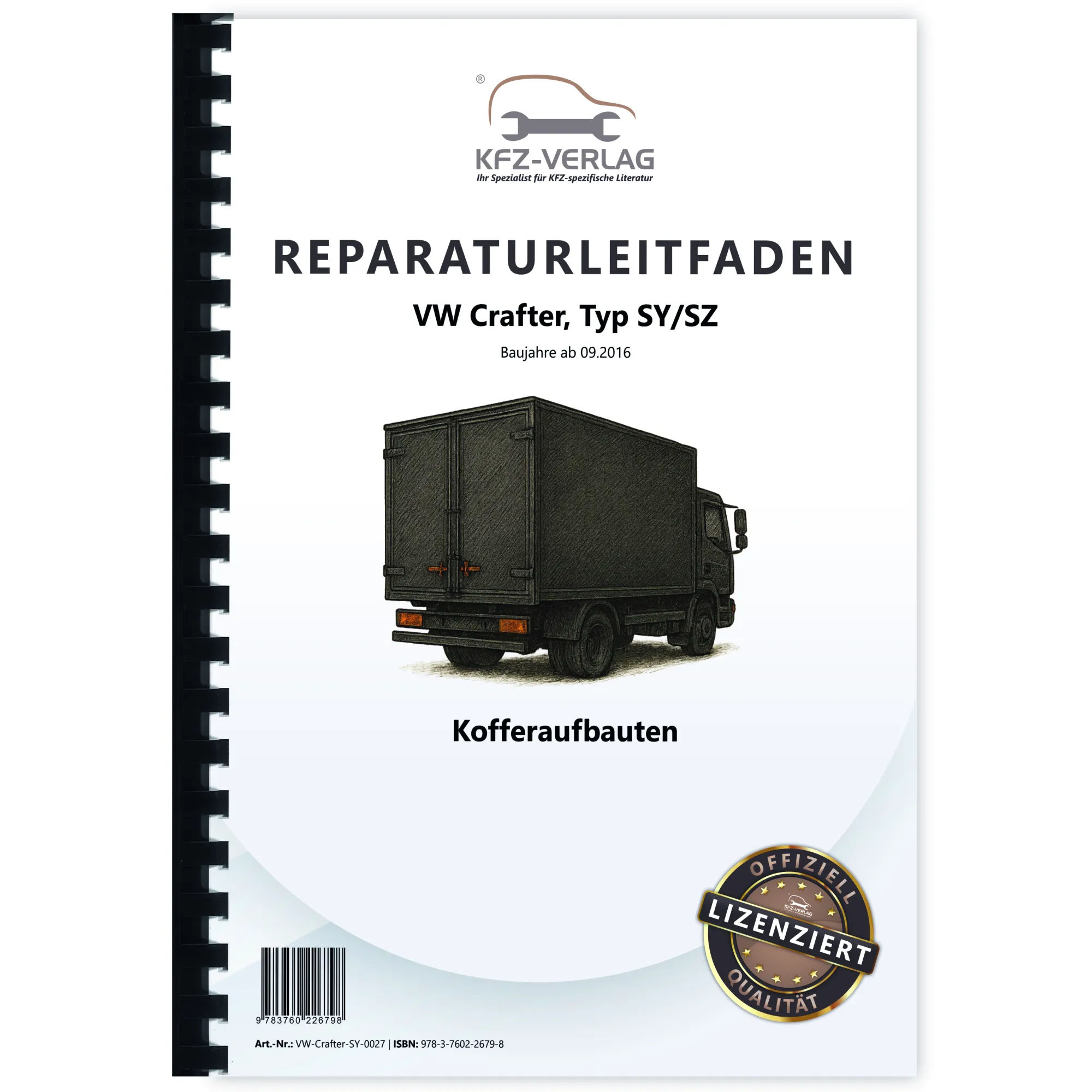 VW Crafter Typ SY SZ ab 2016 Kofferaufbauten Reparaturanleitung