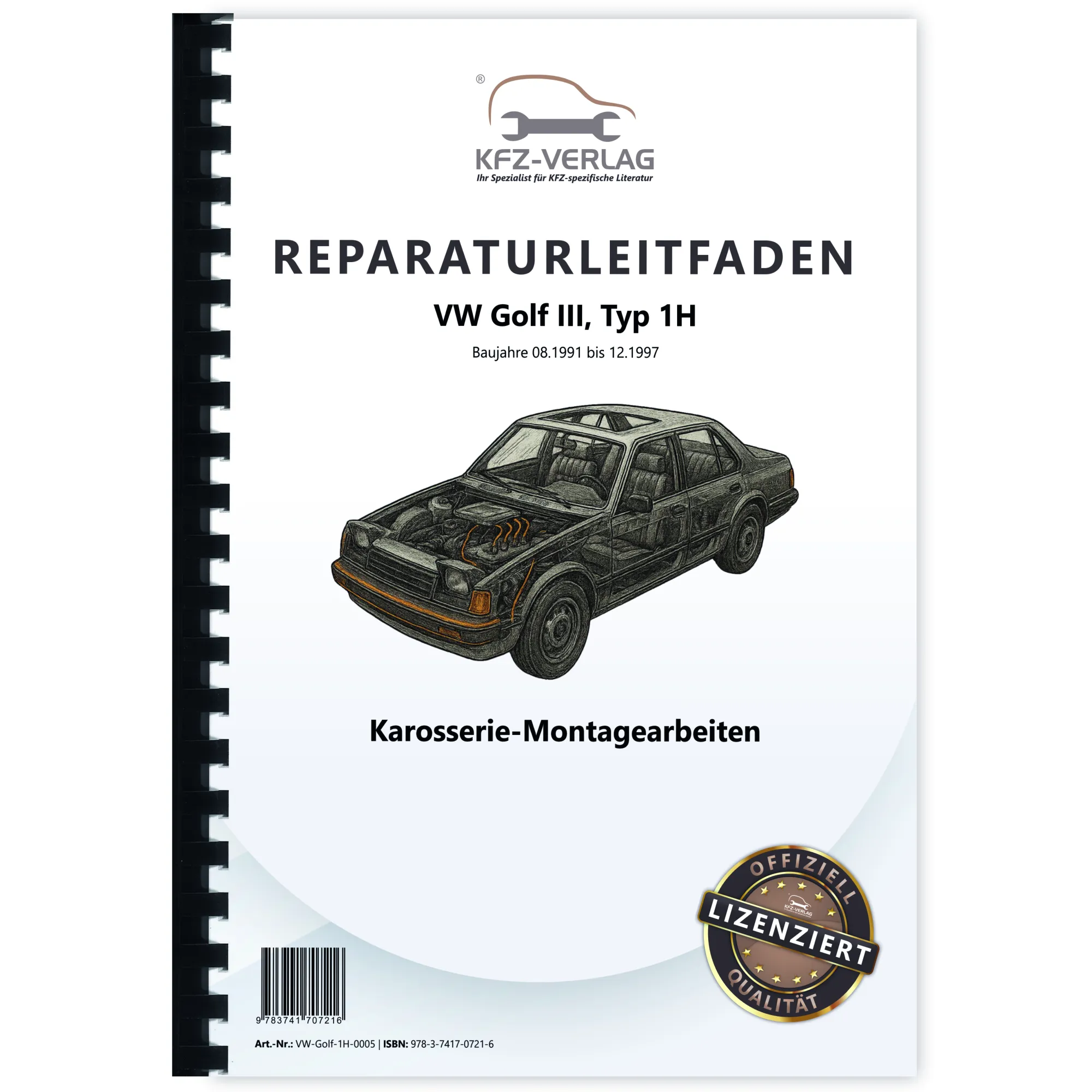 VW Golf 3 Typ 1H 1991-1997 Karosseriearbeiten Innen und Außen Reparaturanleitung