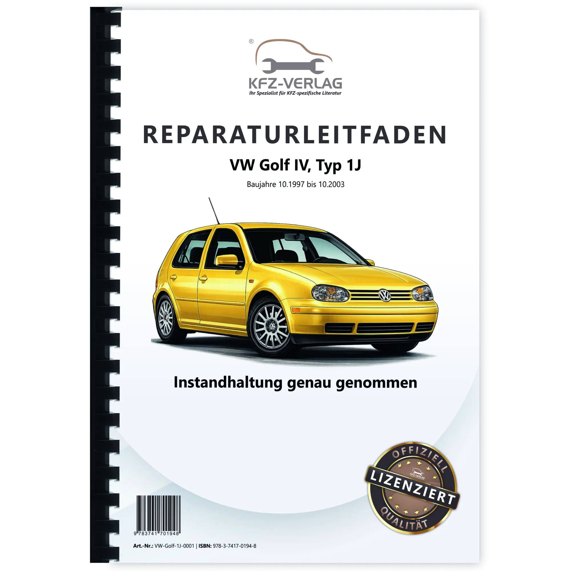 VW Golf 4 Typ 1J 1997-2006 Instandhaltung Inspektion Wartung Reparaturanleitung