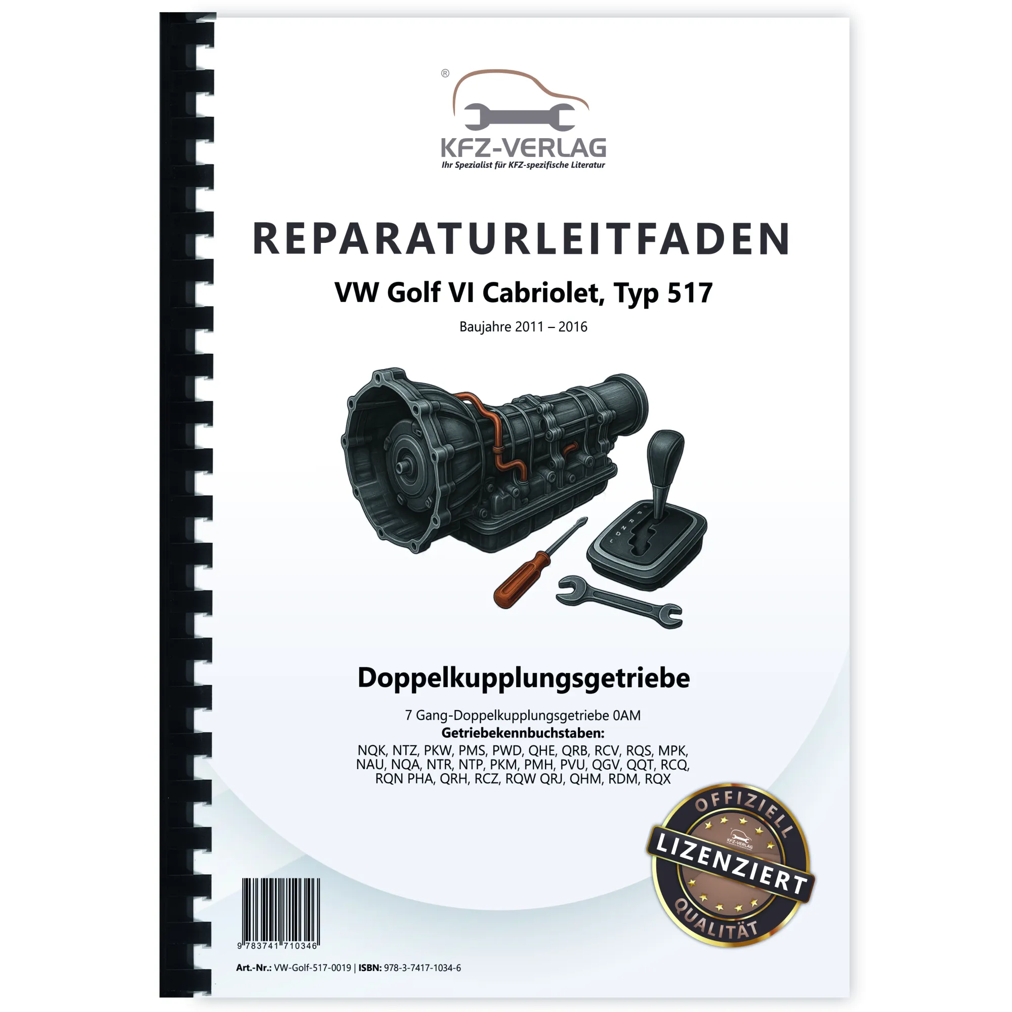 VW Golf 6 Cabriolet (11-16) 7 Gang Automatikgetriebe DKG 0AM Reparaturanleitung