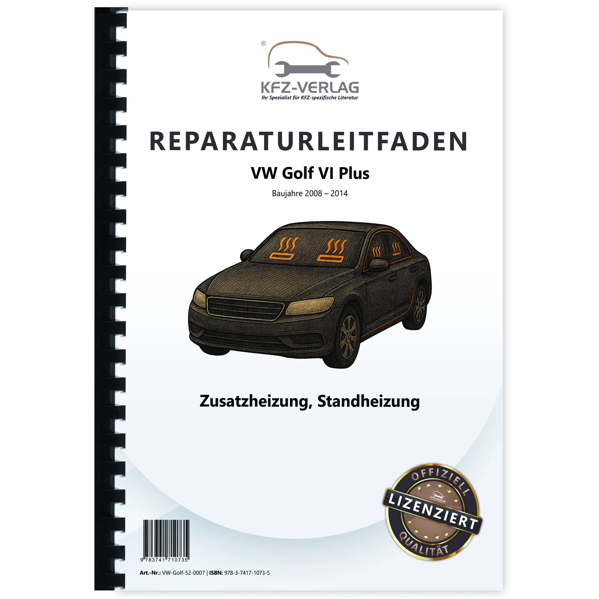 VW Golf 6 Plus 2008-2014 Standheizung Zusatzheizung Reparaturanleitung