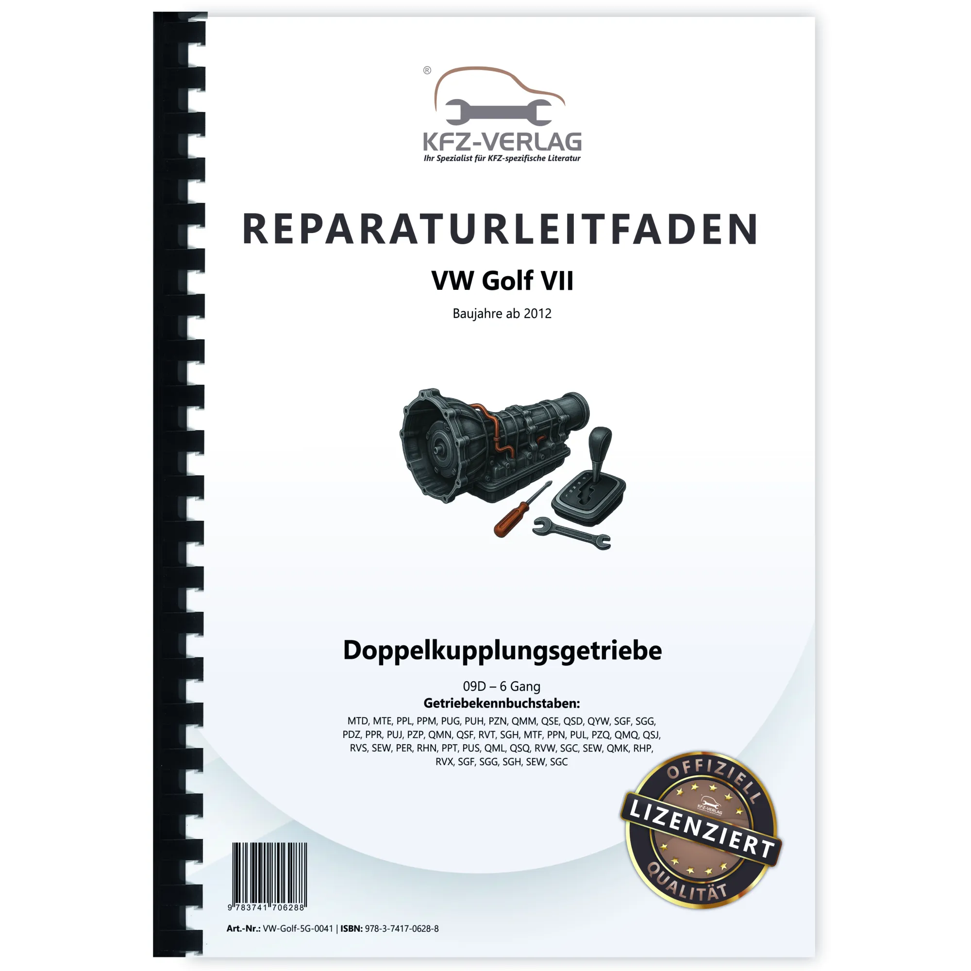 VW Golf 7 5G/AU ab 2012 6 Gang Automatikgetriebe DSG DKG 0D9 Reparaturanleitung