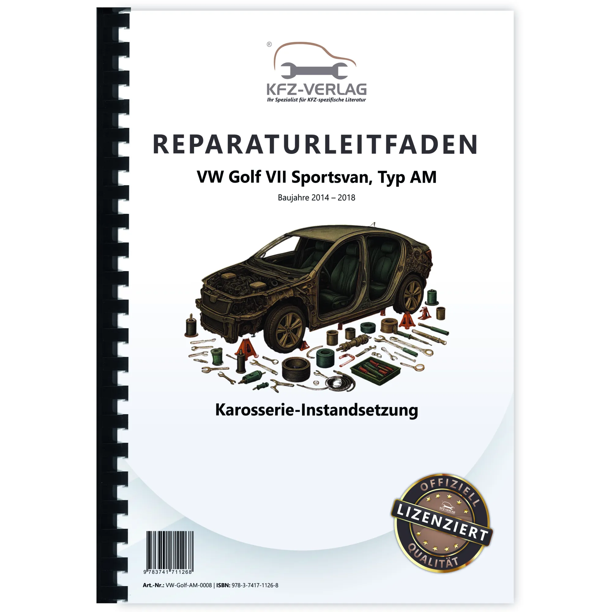 VW Golf 7 Sportsvan (14-18) Karosserie Unfall Instandsetzung Reparaturanleitung