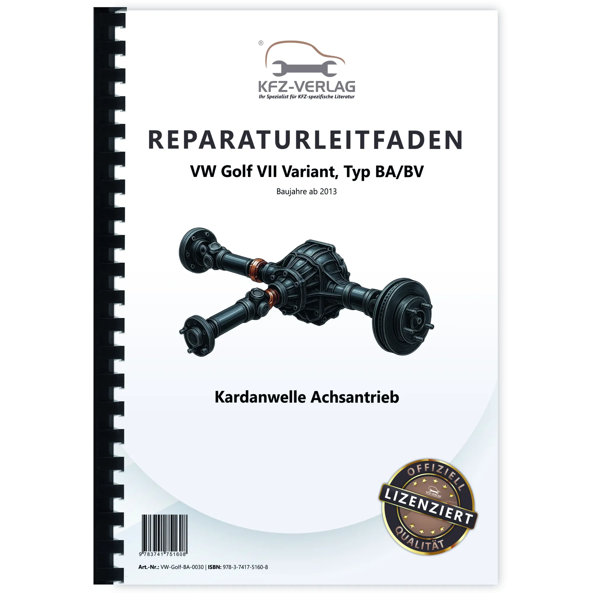 VW Golf 7 Variant ab 2013 Kardanwelle Achsantrieb hinten Reparaturanleitung