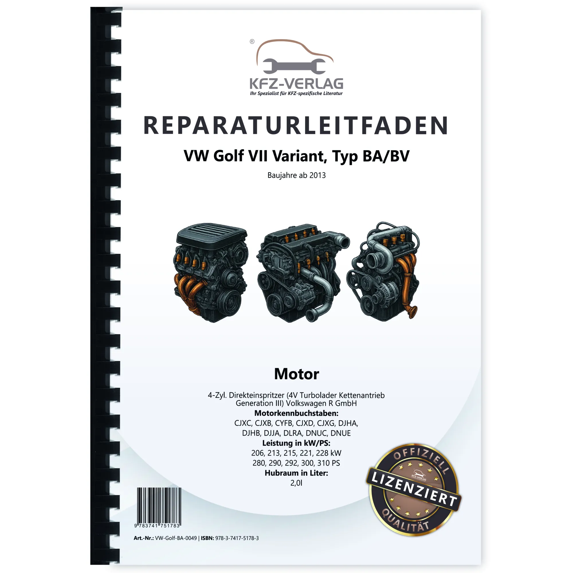 VW Golf 7 Variant (13>) R-Modell 2,0l Benzinmotor 280-310 PS Reparaturanleitung