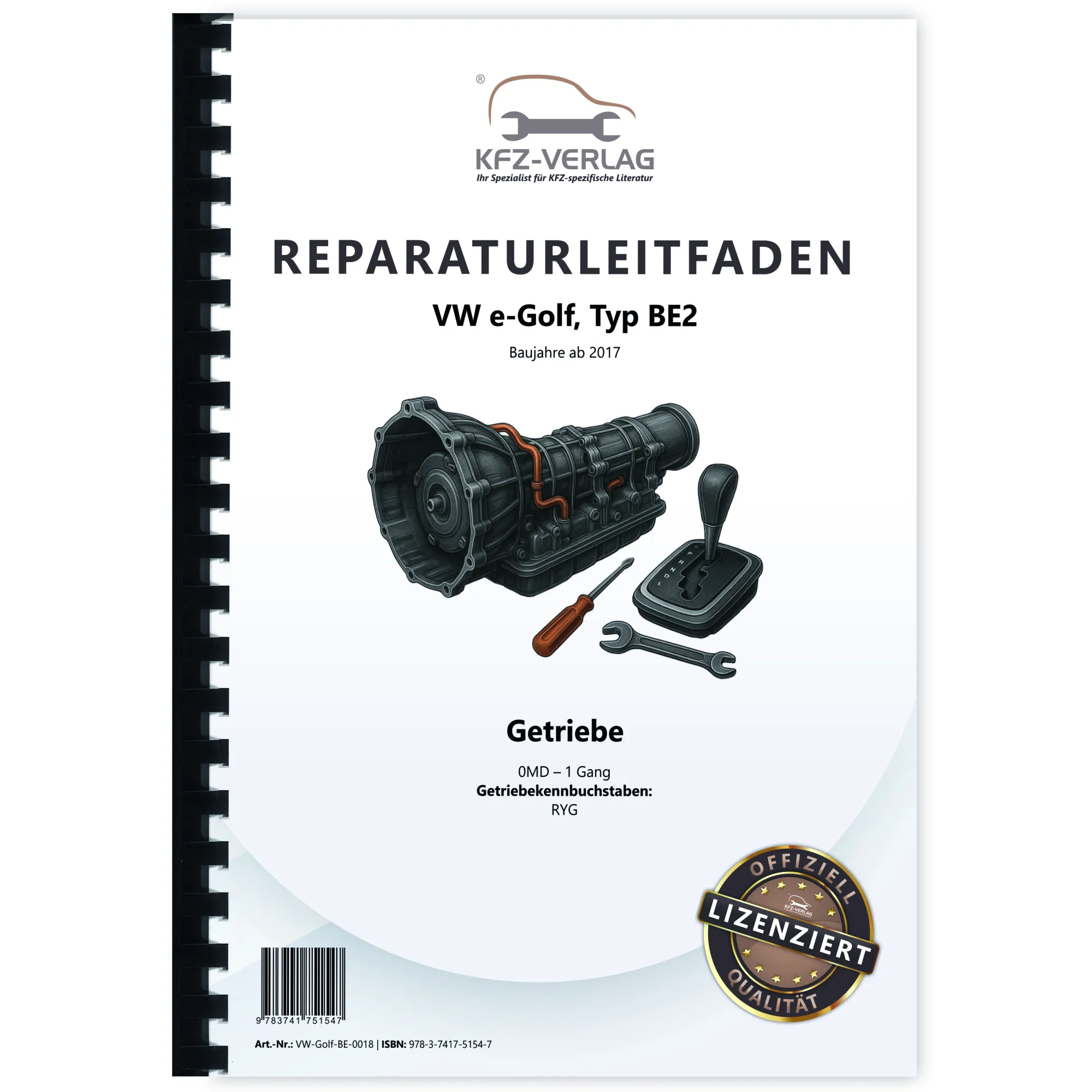 VW e-Golf Typ BE2 ab 2017 1 Gang Getriebe 0MD Reparaturanleitung