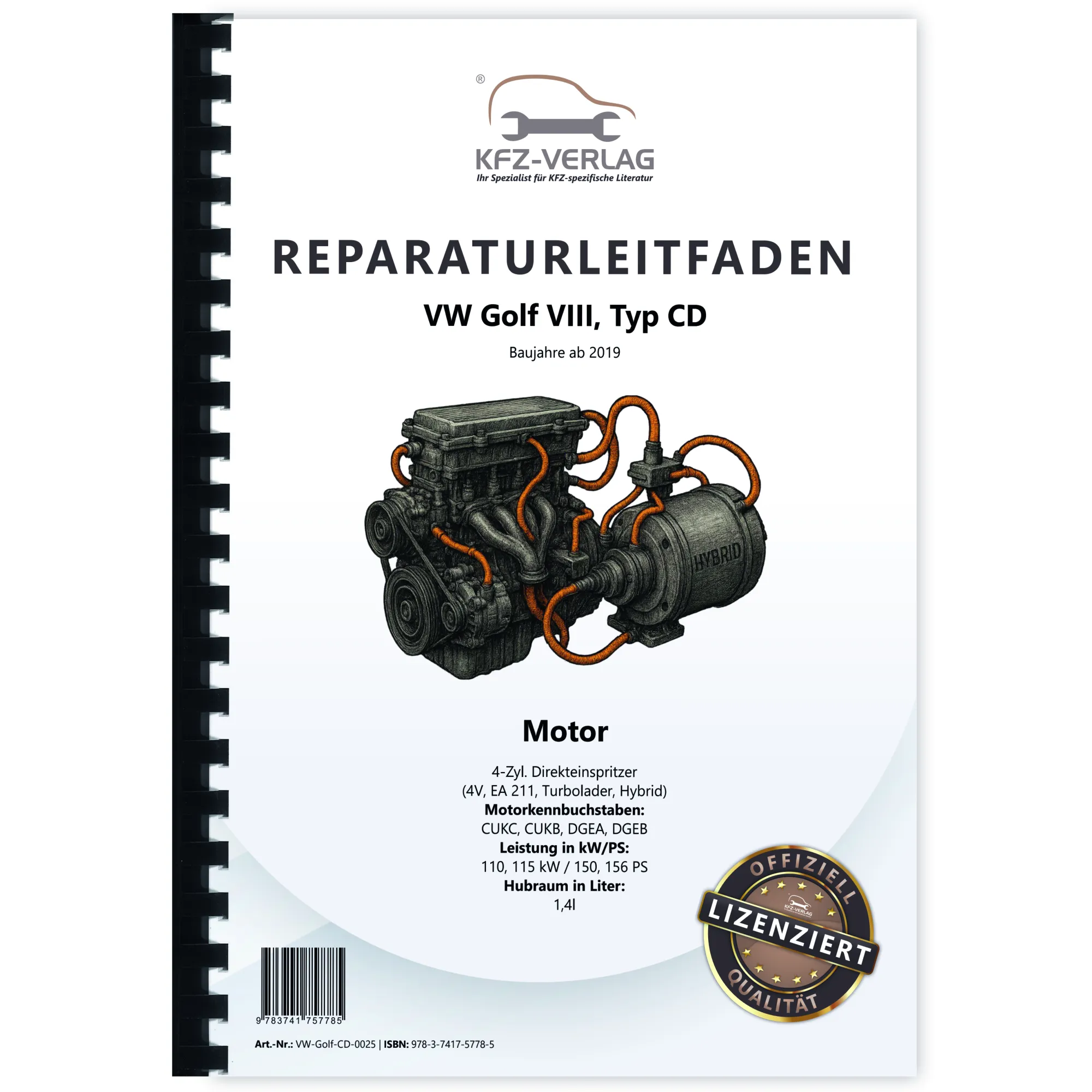 VW Golf 8 Typ CD ab 2019 4-Zyl. 1,4l Benzinmotor 150-156 PS Reparaturanleitung
