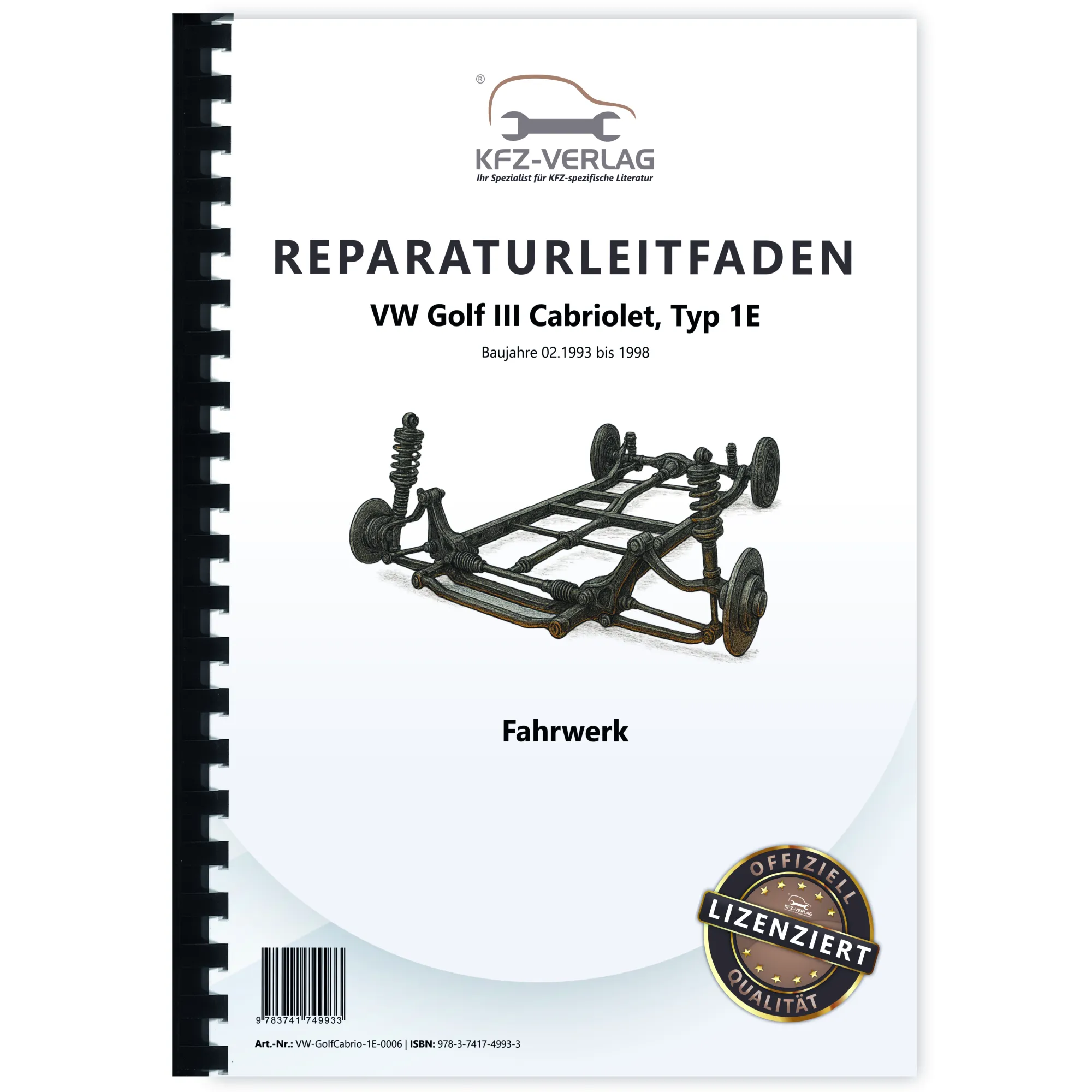 VW Golf 3 Cabrio 1E/1V (93-98) Fahrwerk Achsen Lenkung Reparaturanleitung