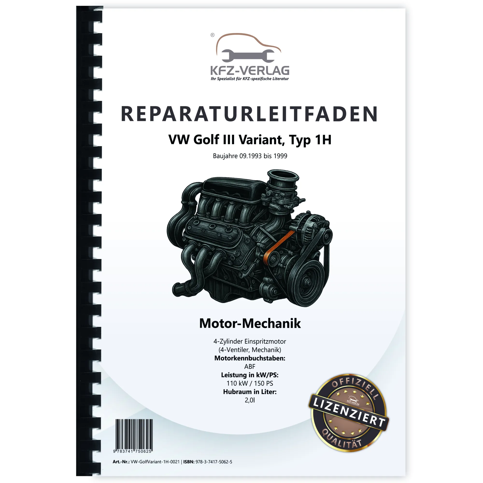 VW Golf 3 Variant 4-Zyl. 2,0l Benzinmotor 150 PS Mechanik Reparaturanleitung