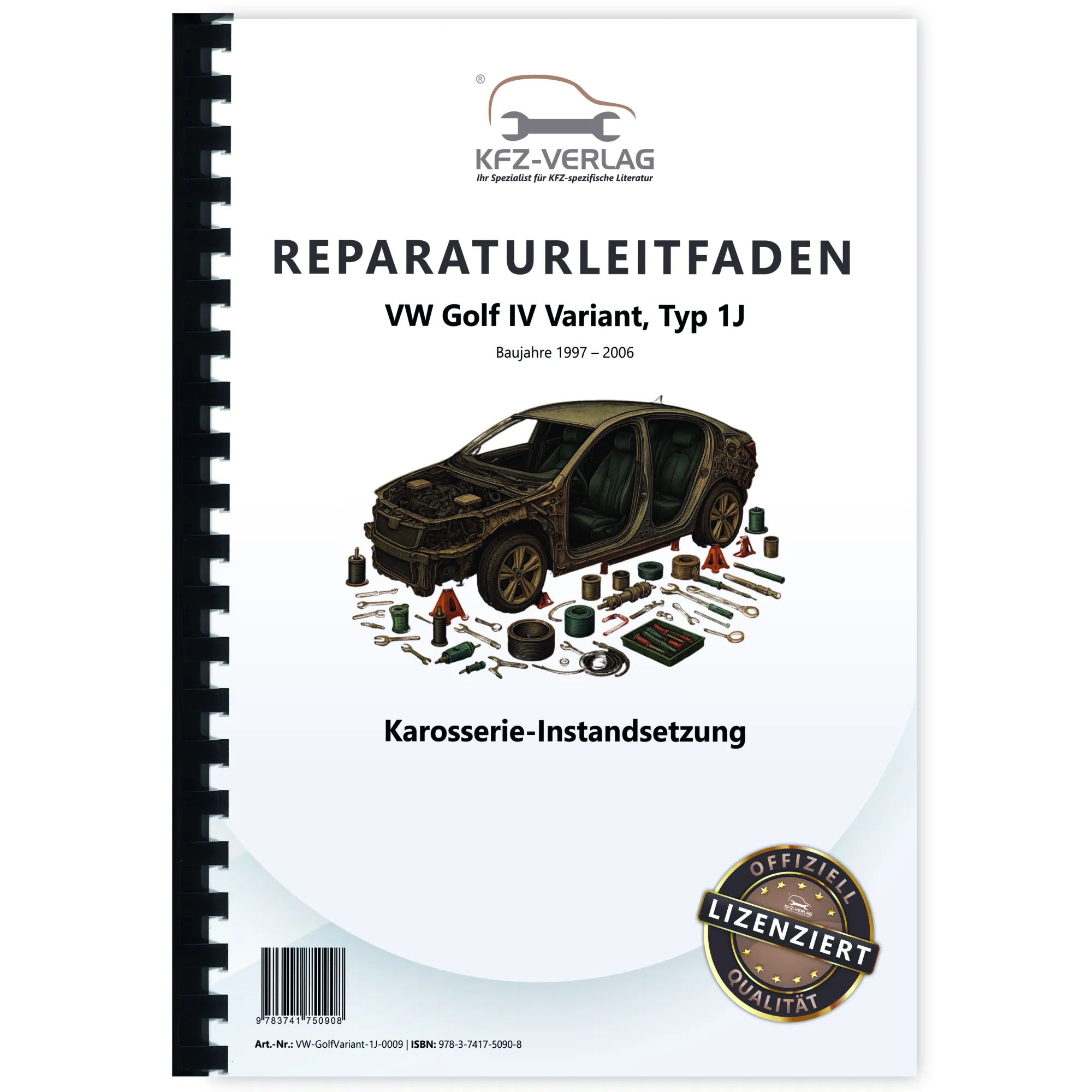 VW Golf 4 Variant 1997-2006 Karosserie Unfall Instandsetzung Reparaturanleitung