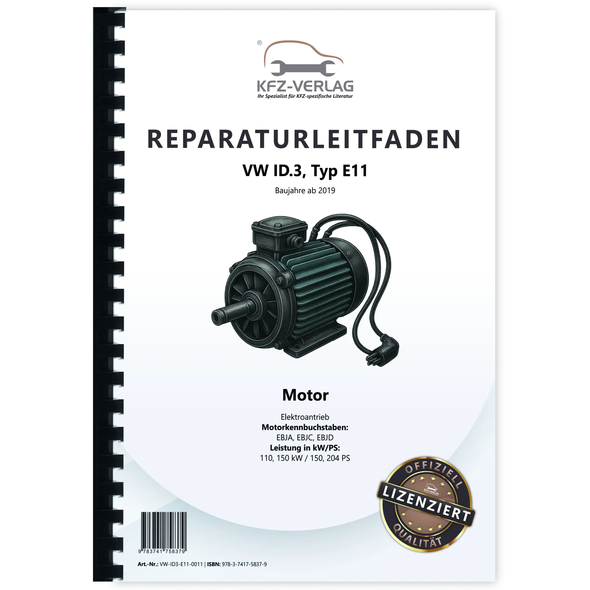 VW ID.3 Typ E11 ab 2019 Elektromotor Elektroantrieb Reparaturanleitung