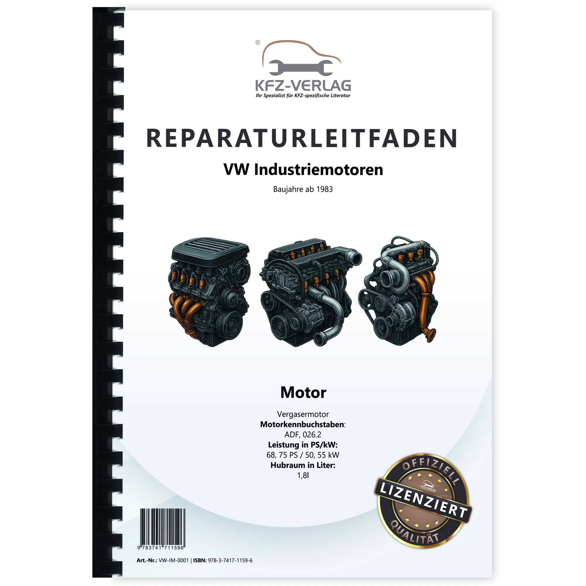 VW Industriemotoren Typ IM (83>) 1,8l Vergasermotor 68-75 PS Reparaturanleitung
