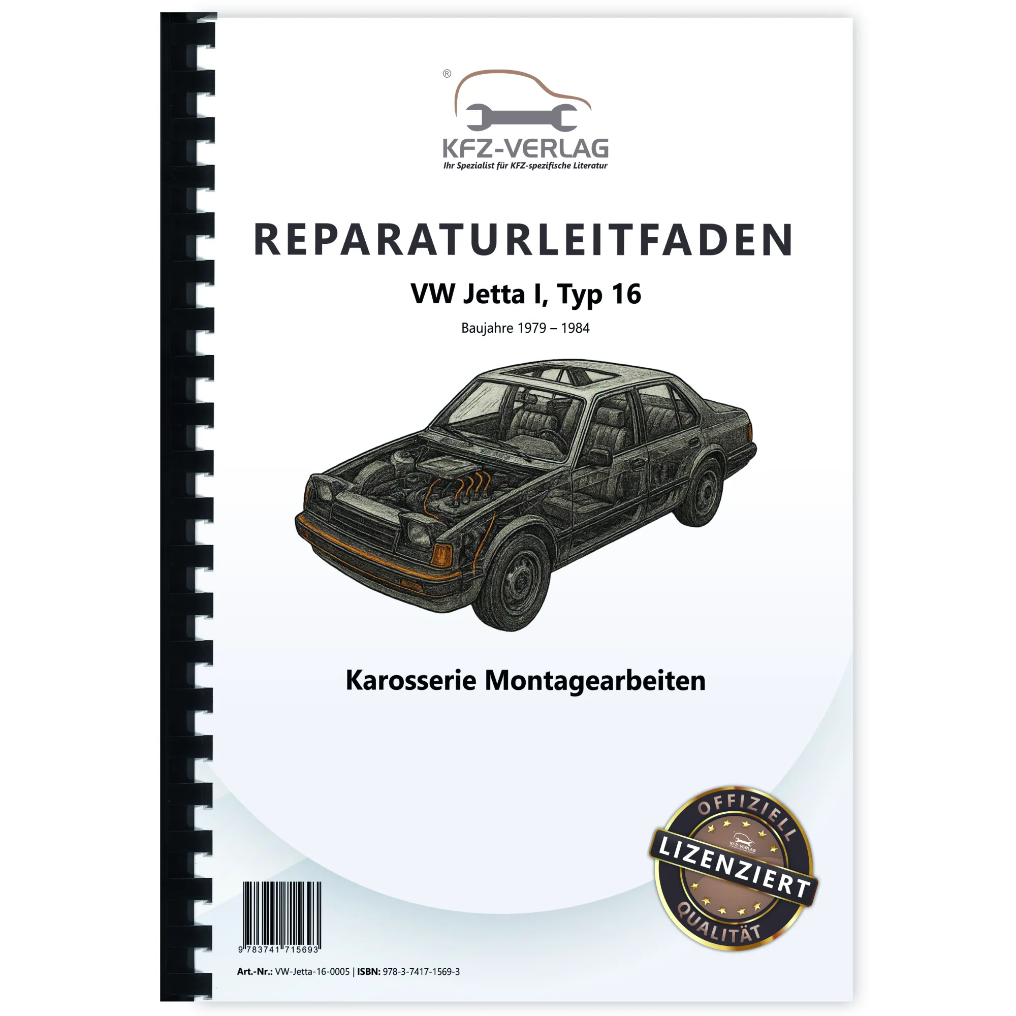 VW Jetta 1 Typ 16 (79-84) Karosseriearbeiten Innen und Außen Reparaturanleitung