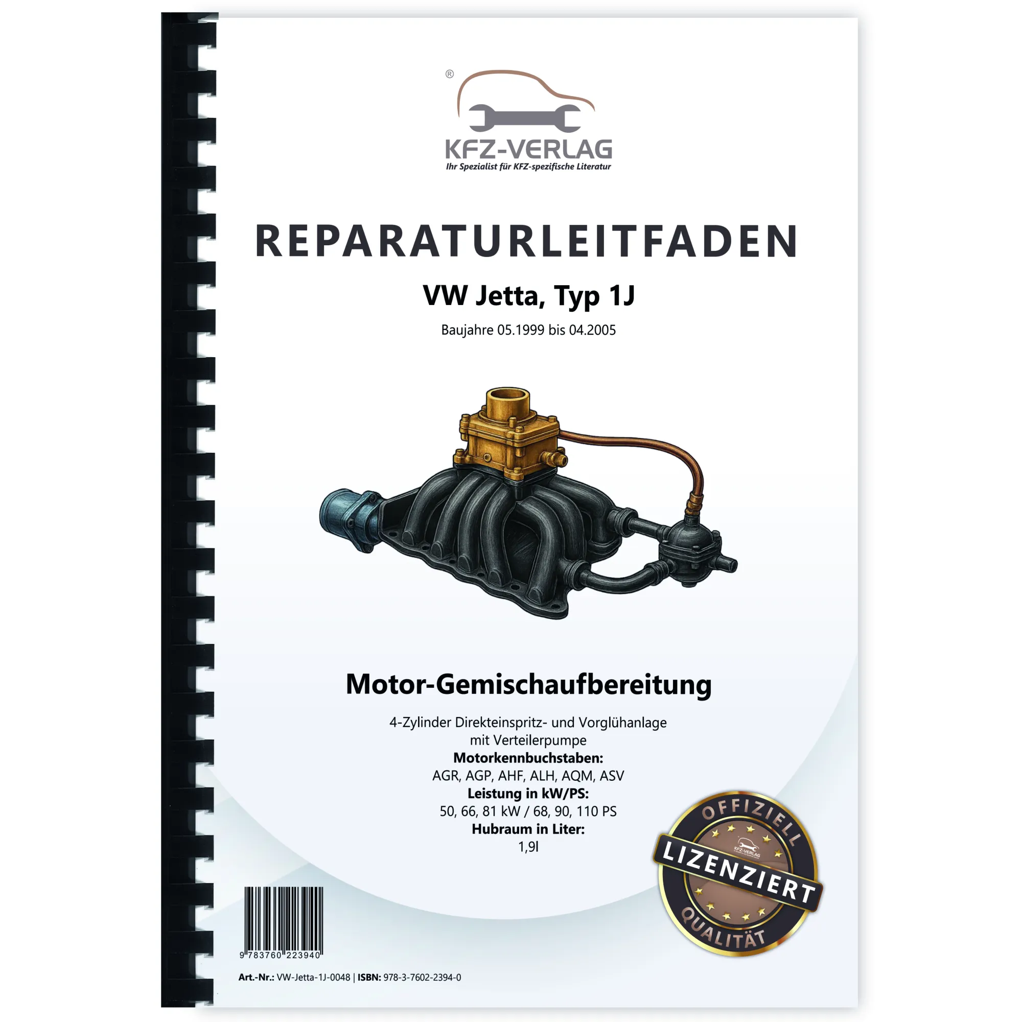 VW Jetta 1J (99-05) Diesel Einspritz- Vorglühanlage 68-110 PS Reparaturanleitung